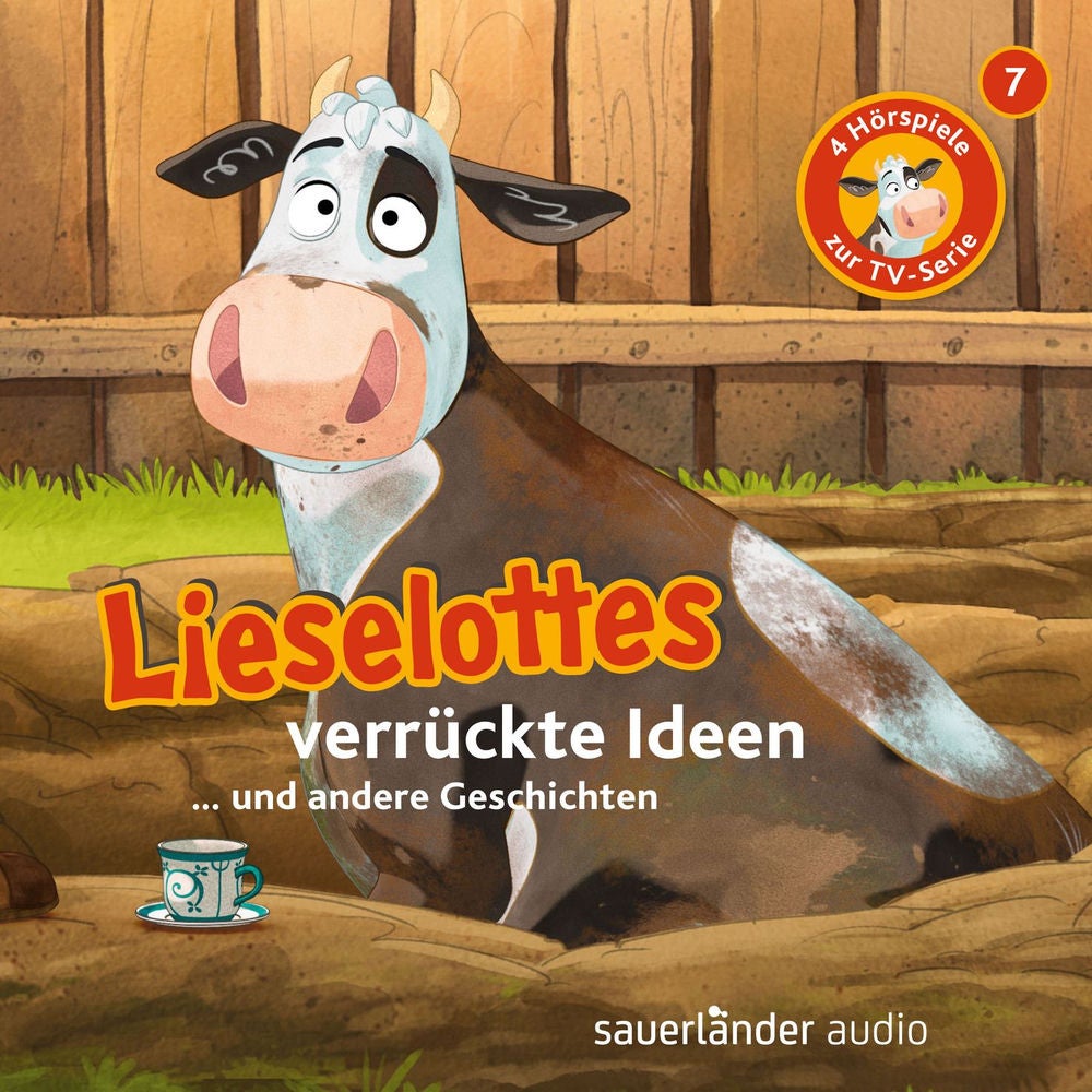 Folge 7: Lieselottes verrückte Ideen (Vier Hörspiele)