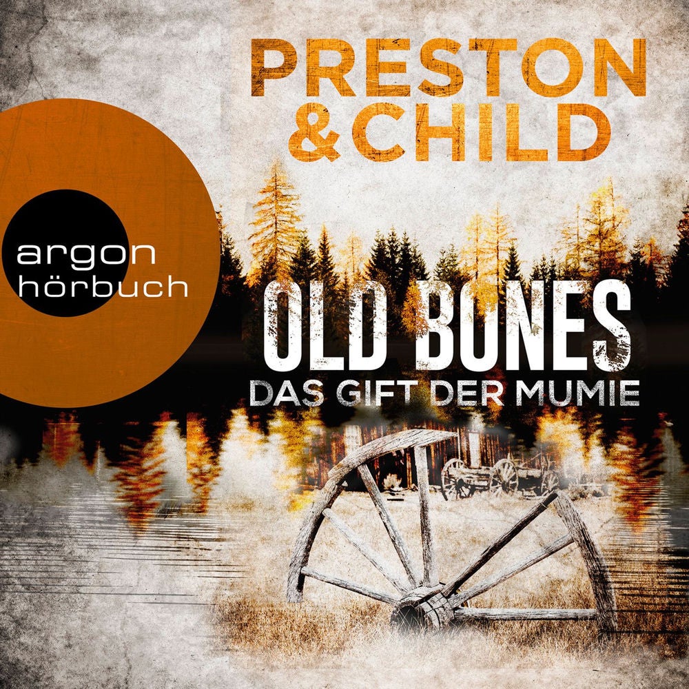 Old Bones - Das Gift der Mumie - Ein Fall für Nora Kelly und Corrie Swanson, Band 2