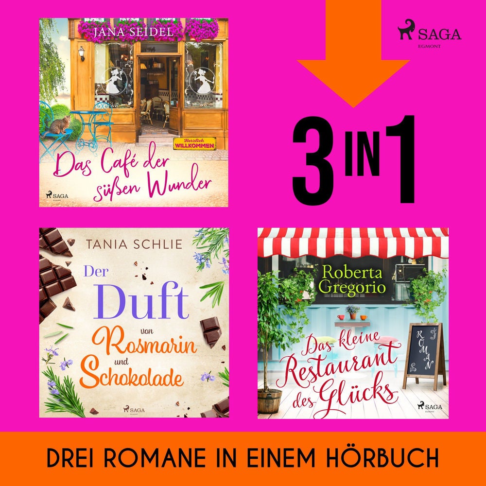 Das  Café der süßen Wunder, Der Duft von Rosmarin und Schokolade & Das kleine Restaurant des Glücks