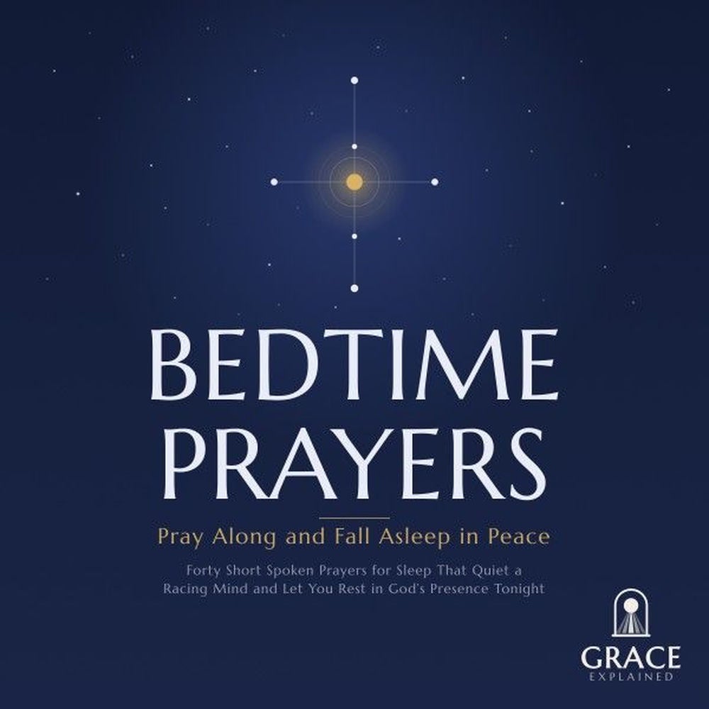 Bedtime Prayers: Pray Along and Fall Asleep in Peace