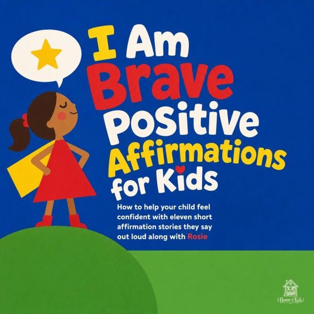 I Am Brave Positive Affirmations for Kids