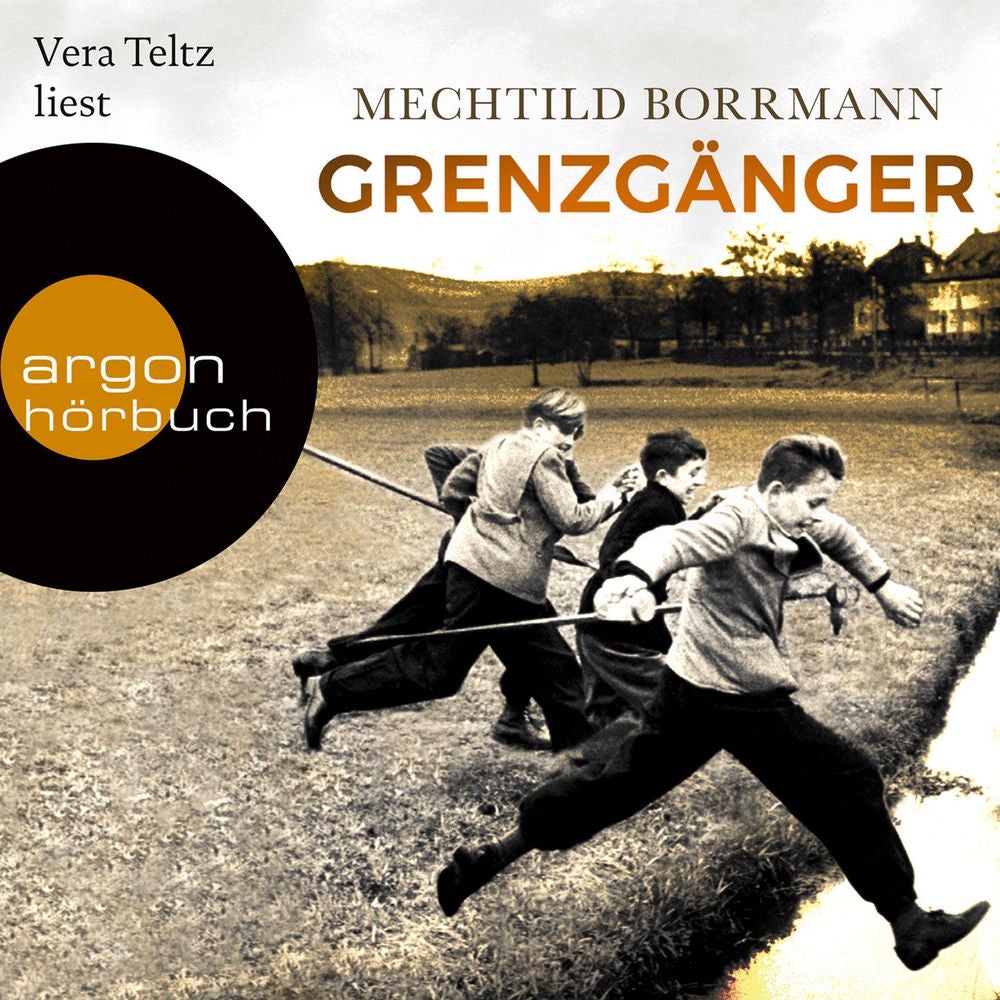 Grenzgänger - Die Geschichte einer verlorenen deutschen Kindheit