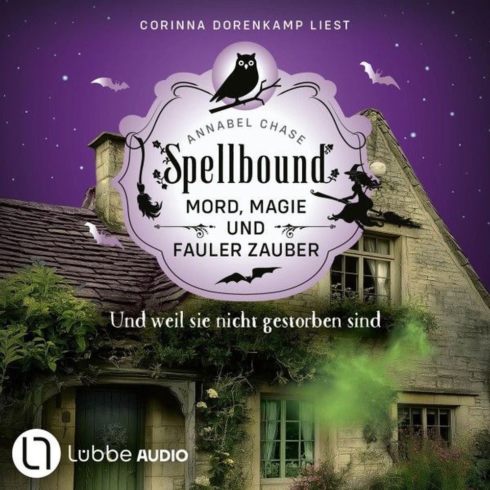 Und weil sie nicht gestorben sind - Spellbound - Mord, Magie und fauler Zauber, Folge 11