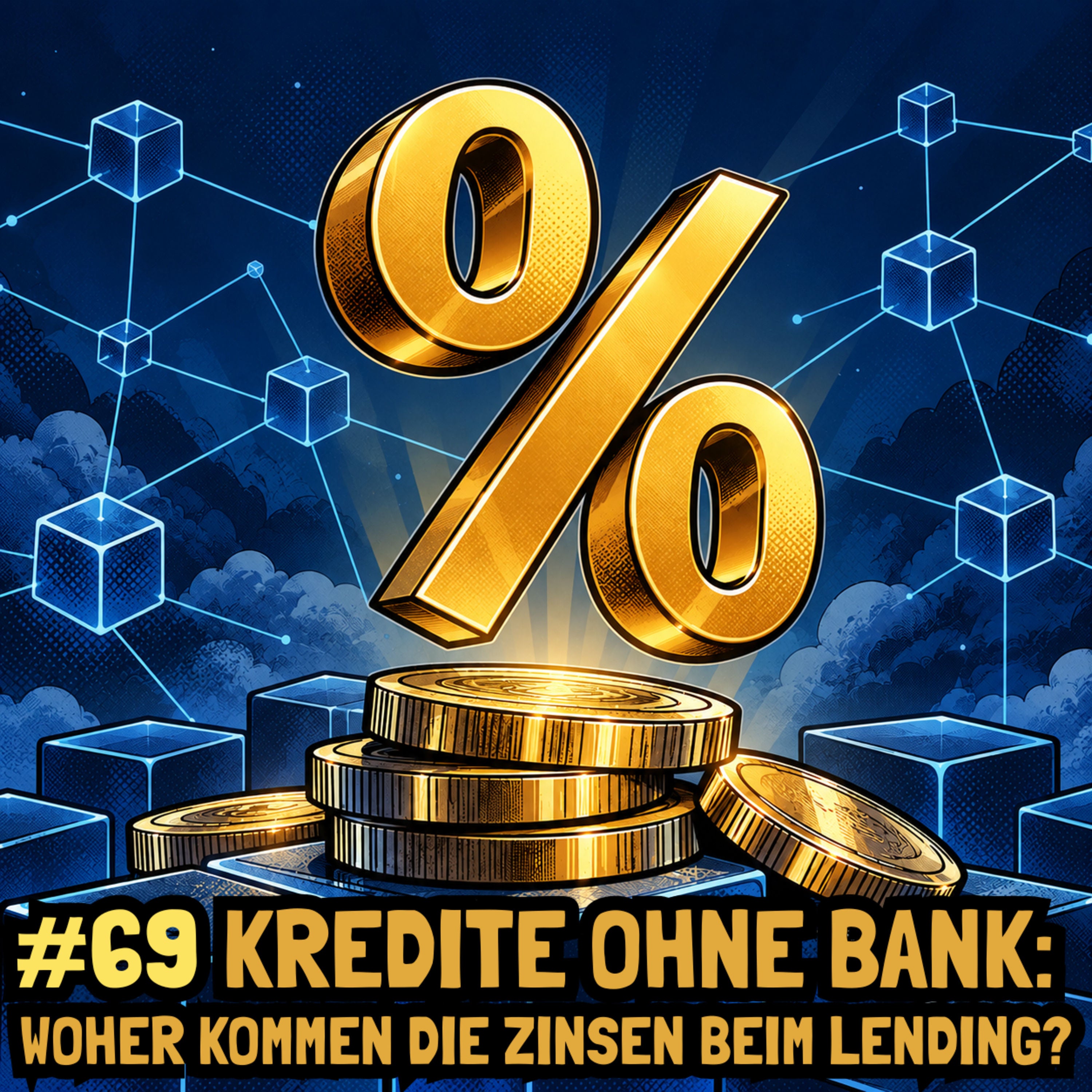#69 Kredite ohne Bank: Woher kommen die Zinsen beim Lending?