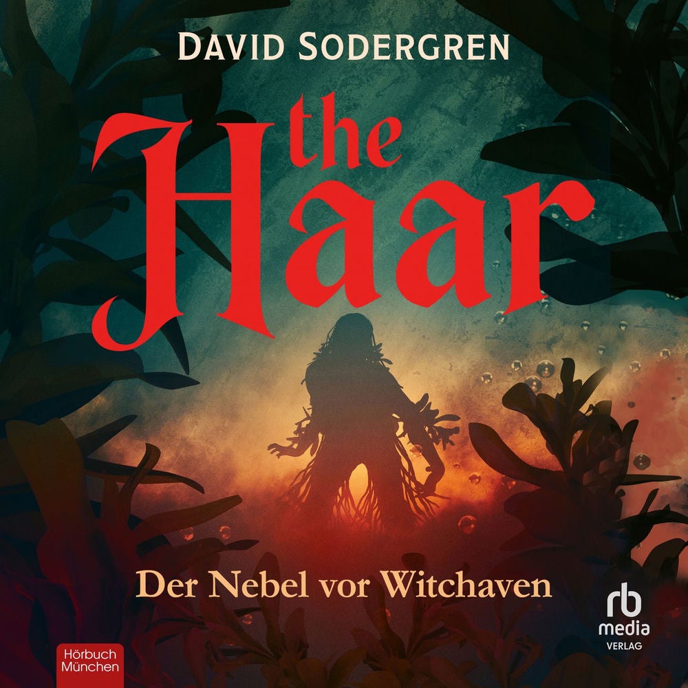 The Haar - Der Nebel von Witchaven - Ein Horror-Roman