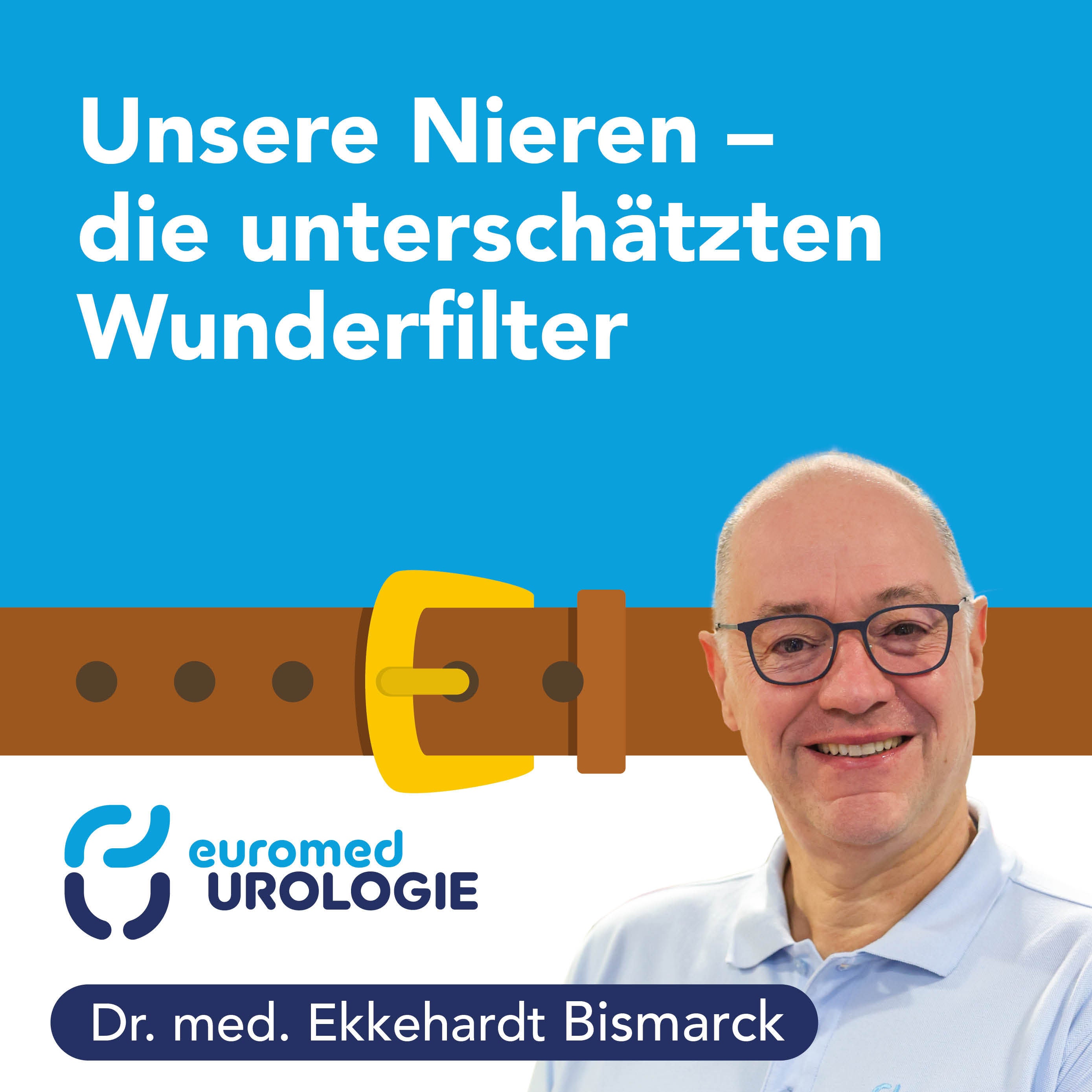 Unsere Nieren - die unterschätzten Wunderfilter