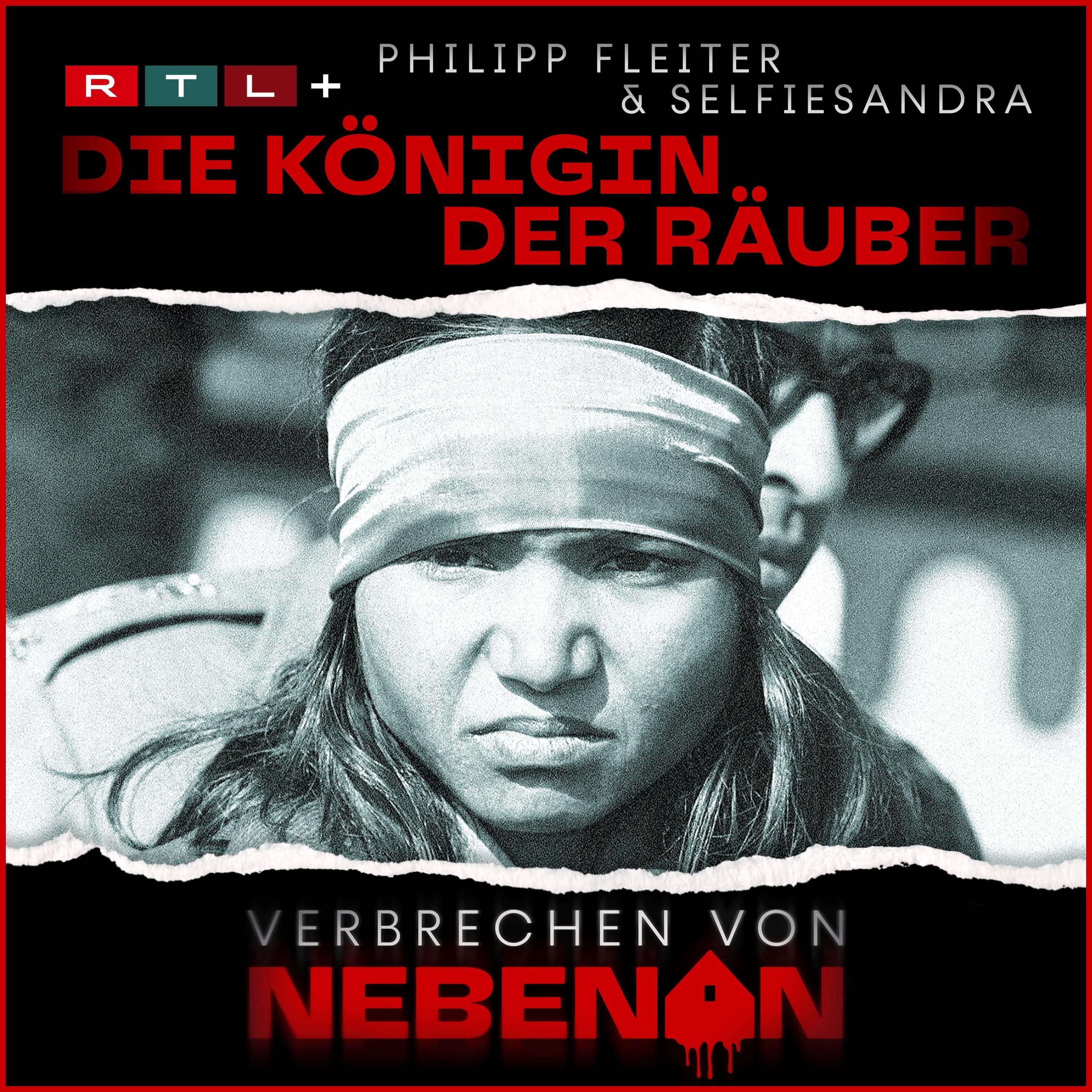 Die Königin der Räuber - Eine Podcast-Serie von Verbrechen von nebenan - Folge 4: Die Politikerin