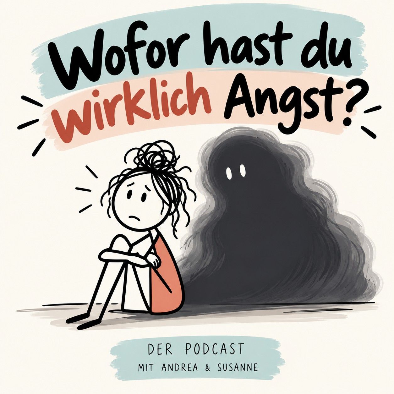 Wovor hast du wirklich Angst?