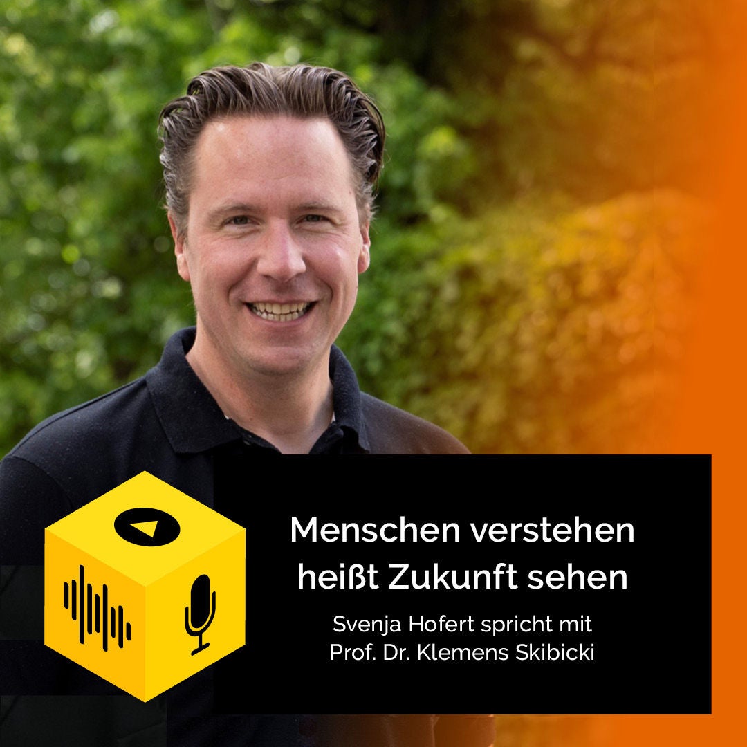 Menschen verstehen heißt Zukunft sehen