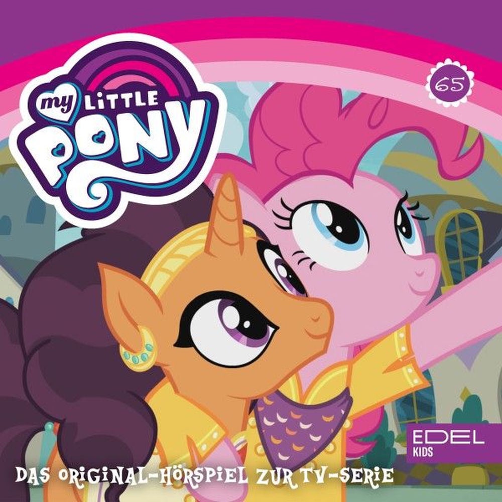 Folge 65: Die Küche Canterlots / Daring Do und ihre Fans (Das Original-Hörspiel zur TV-Serie)