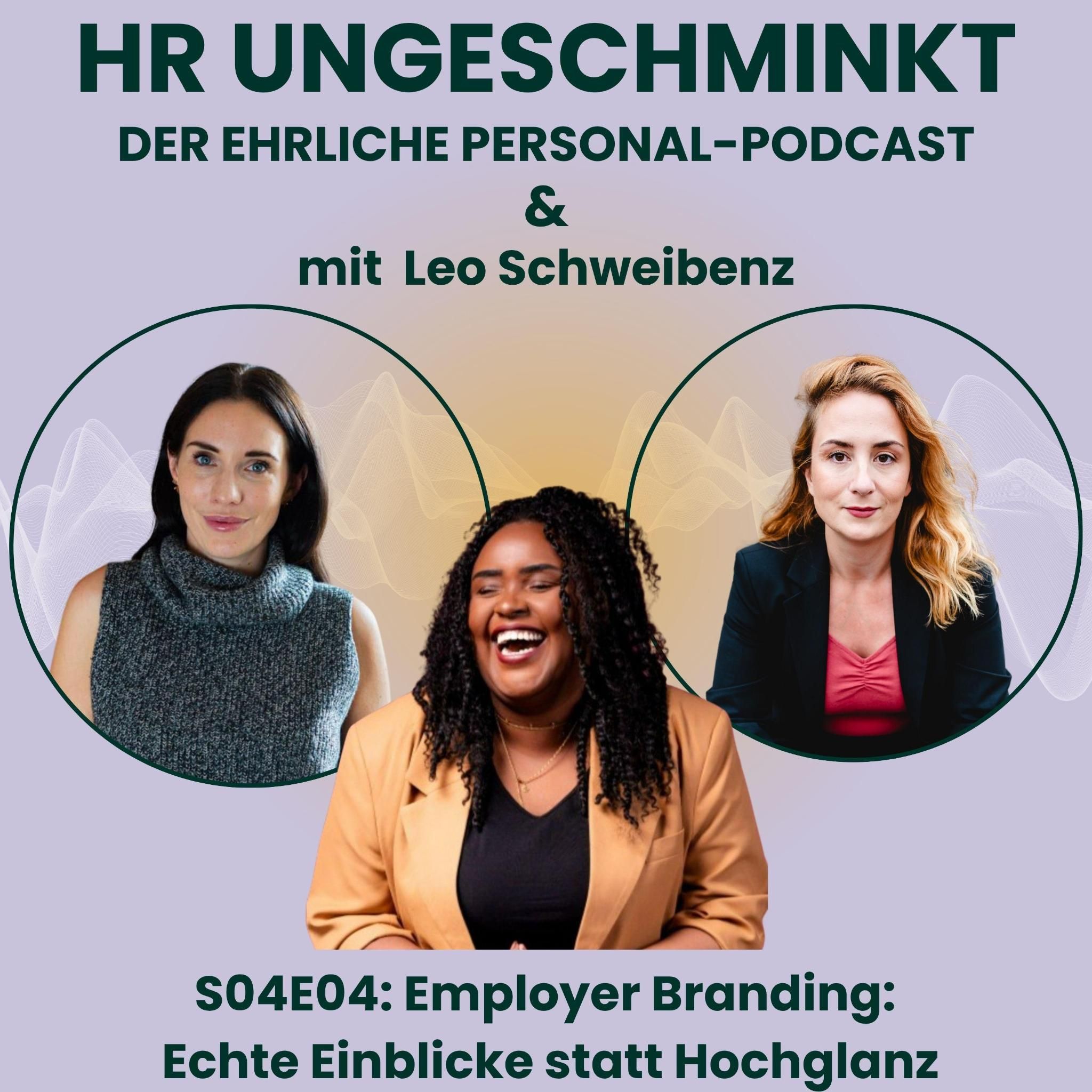 S04E04: Employer Branding: Echte Einblicke statt Hochglanz