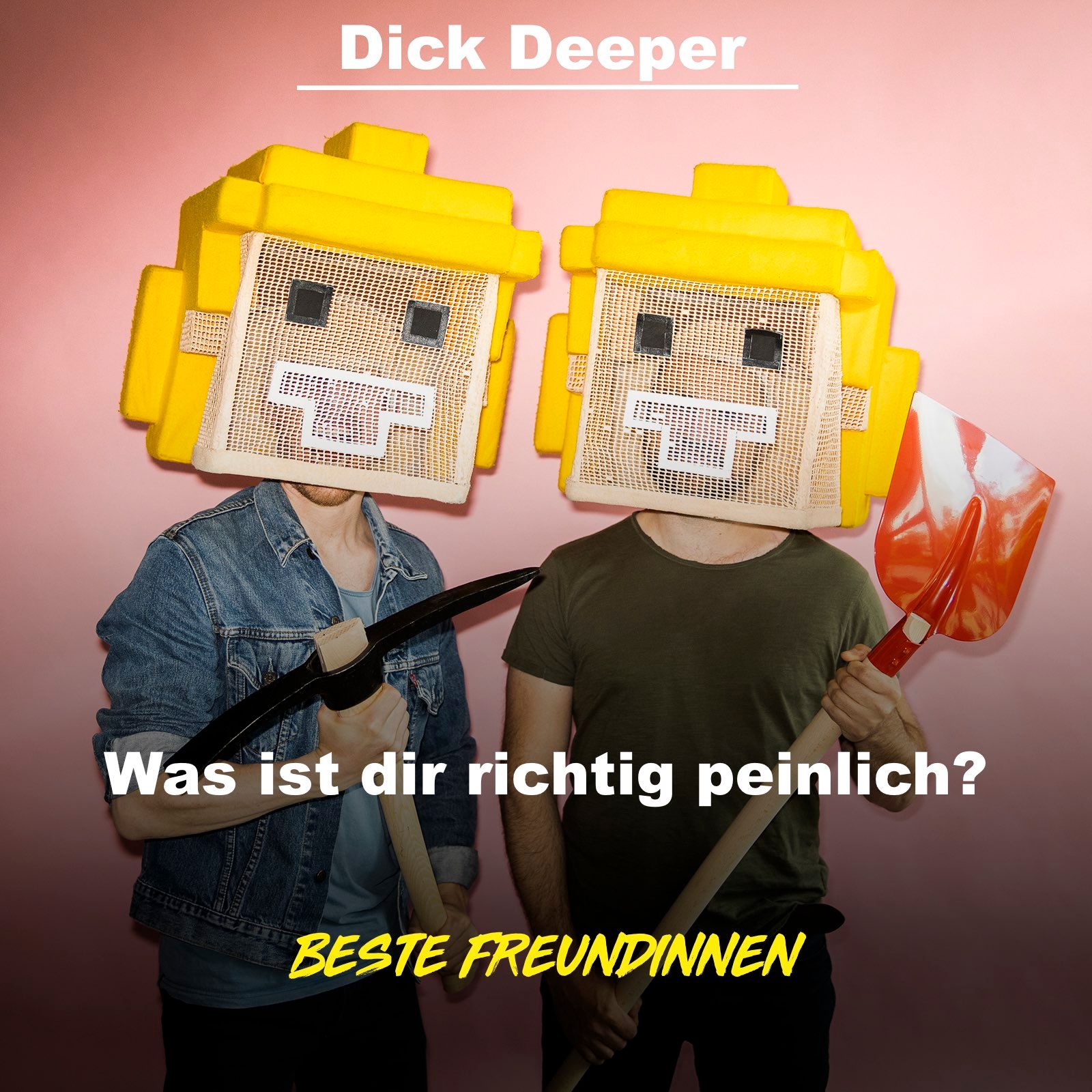 DICK DEEPER - Was ist dir richtig peinlich?