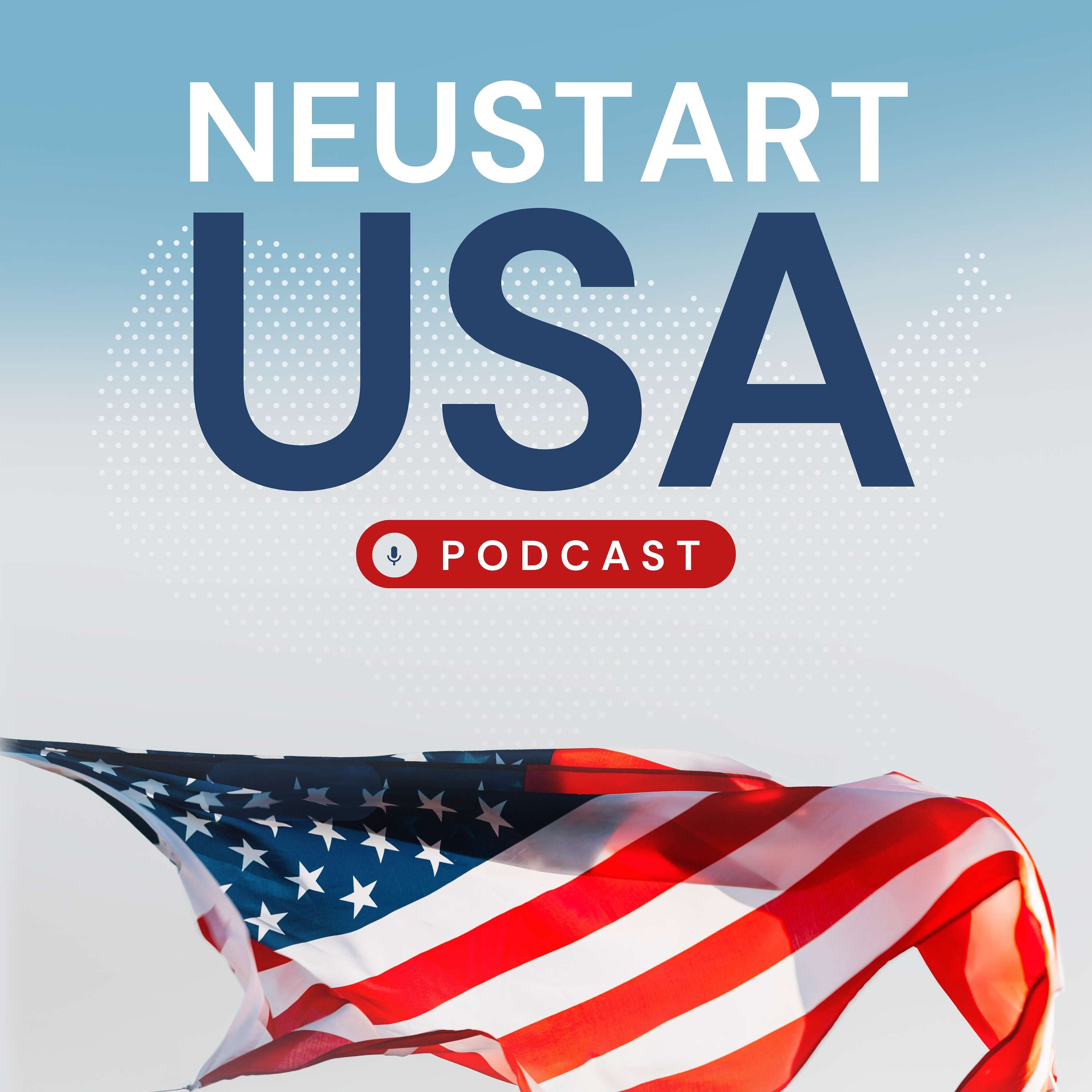 Dein Neustart USA Podcast: Alles über Auswandern, E-2 Visum & Leben in Amerika
