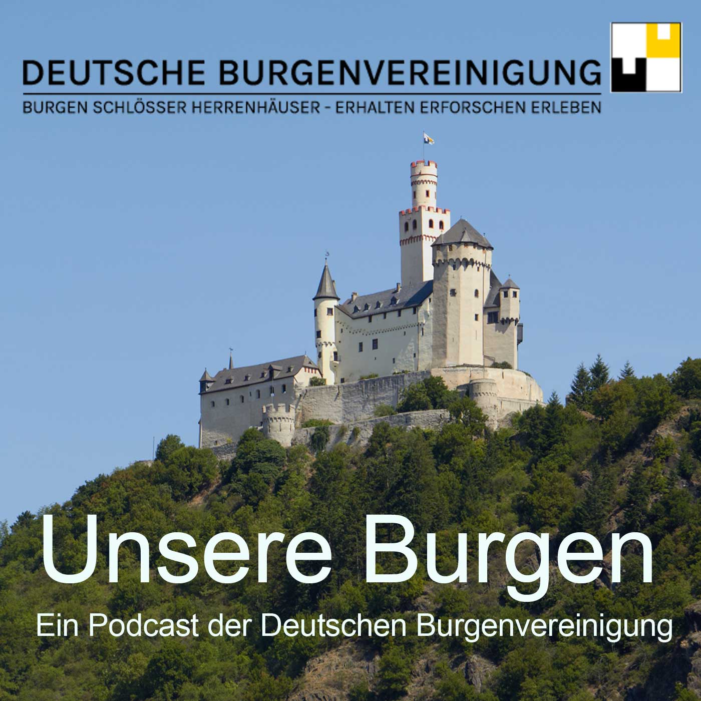 Unsere Burgen - Ein Podcast der Deutschen Burgenvereinigung