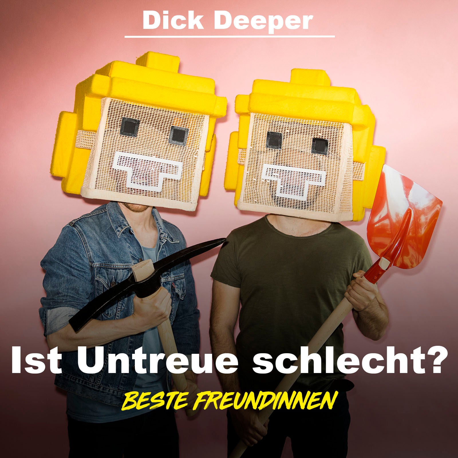 DICK DEEPER - Ist Untreue schlecht?