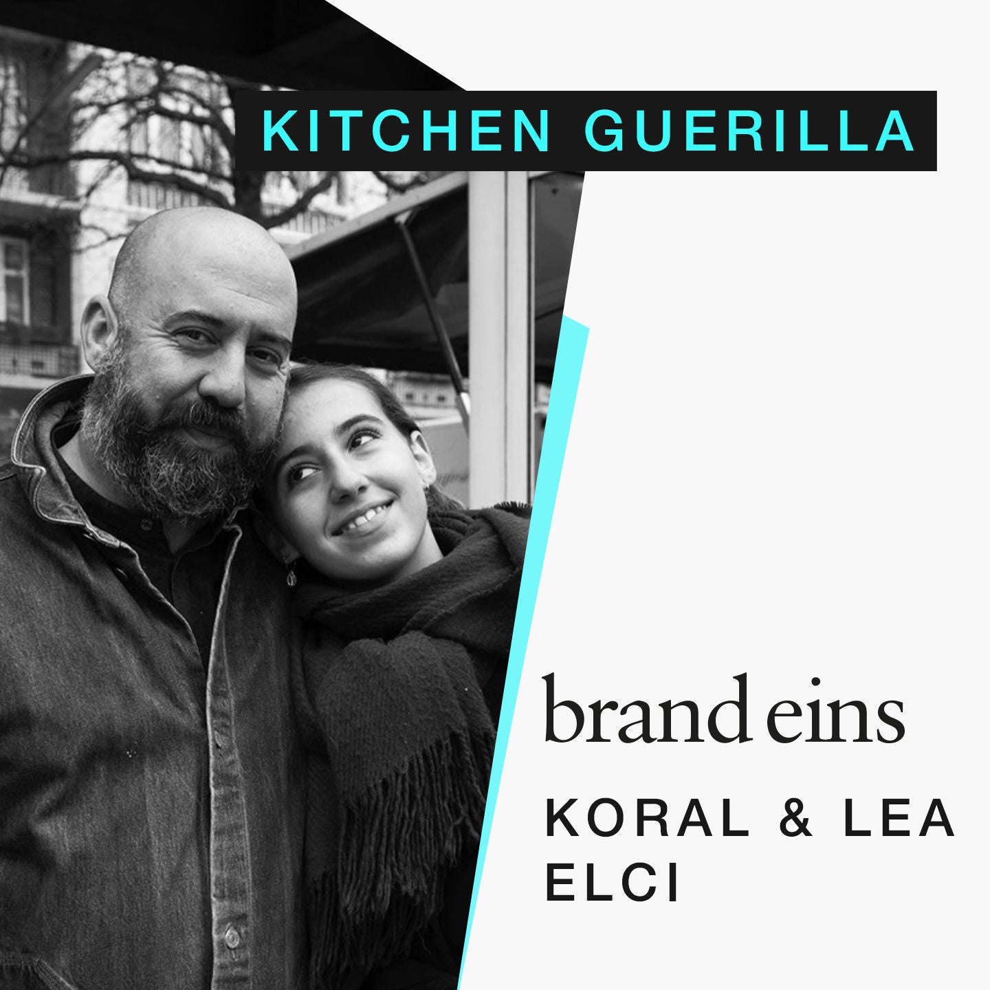 Koral & Lea Elci: Kitchen Guerilla