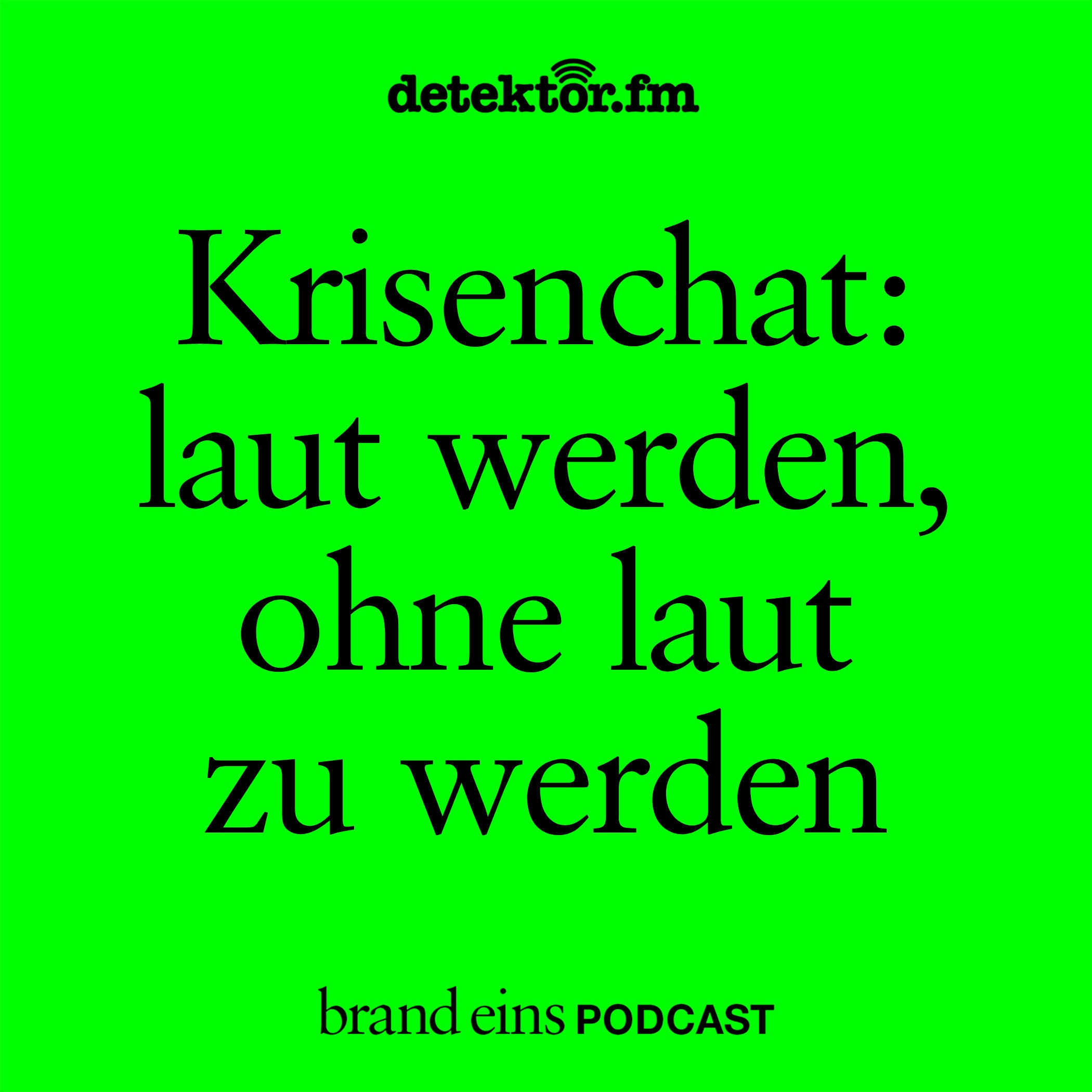 Krisenchat: laut werden, ohne laut zu werden