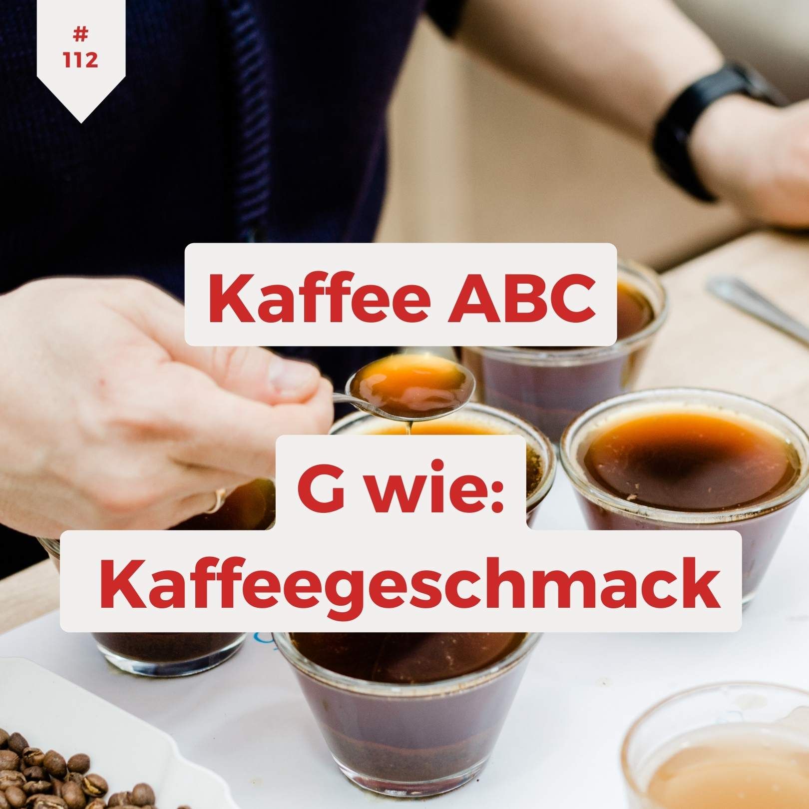 G wie: Kaffeegeschmack