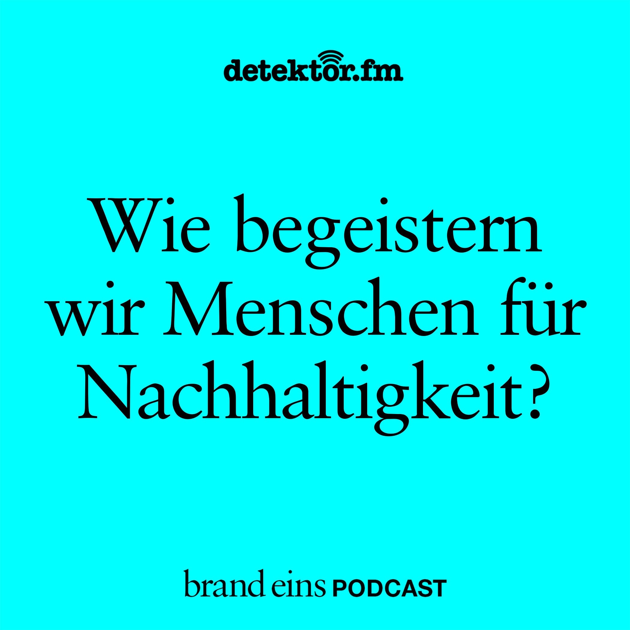Harald Willenbrock – Sustainable Brand Stories: Wie begeistern wir Menschen für Nachhaltigkeit?