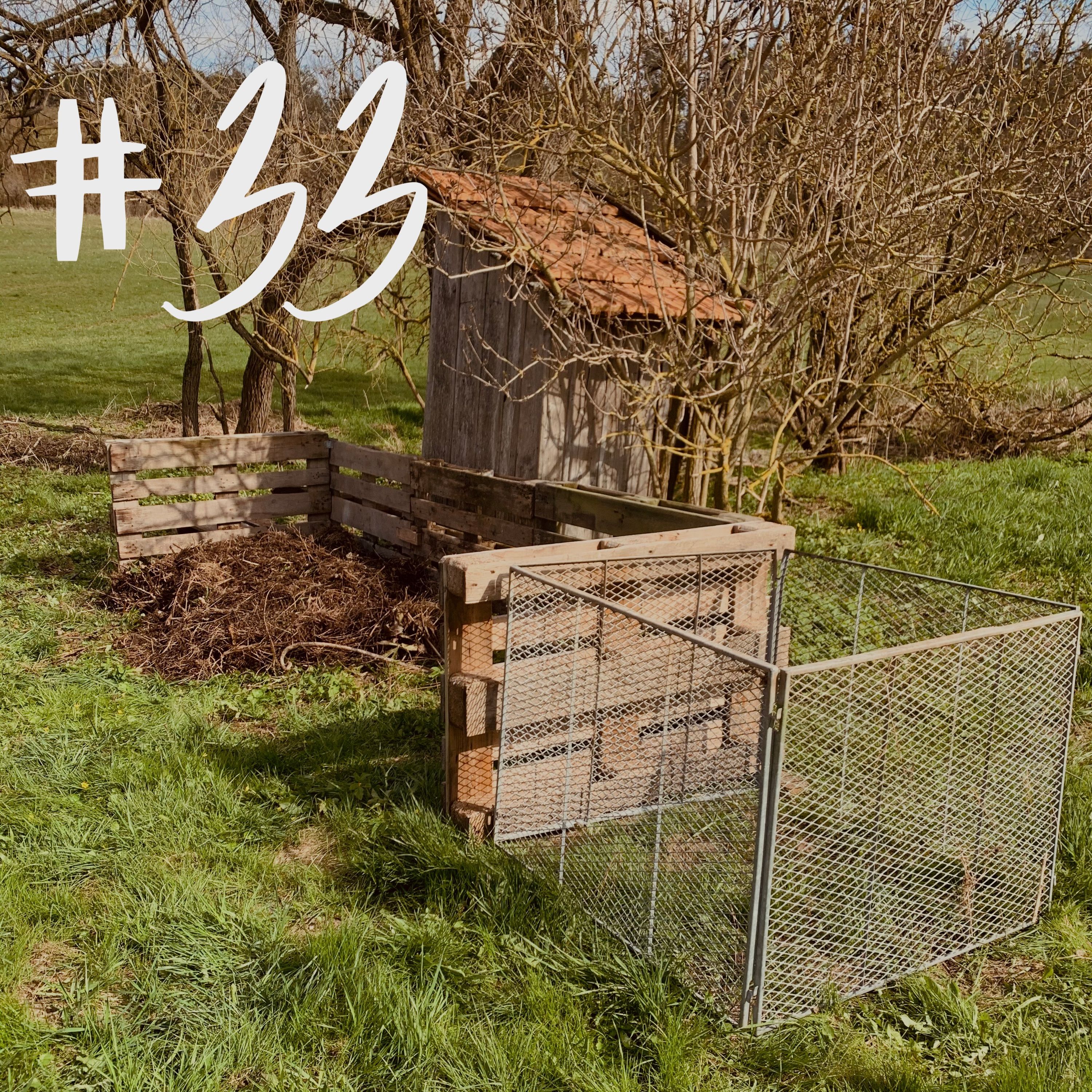#33 - Thema der Stunde: Kompost
