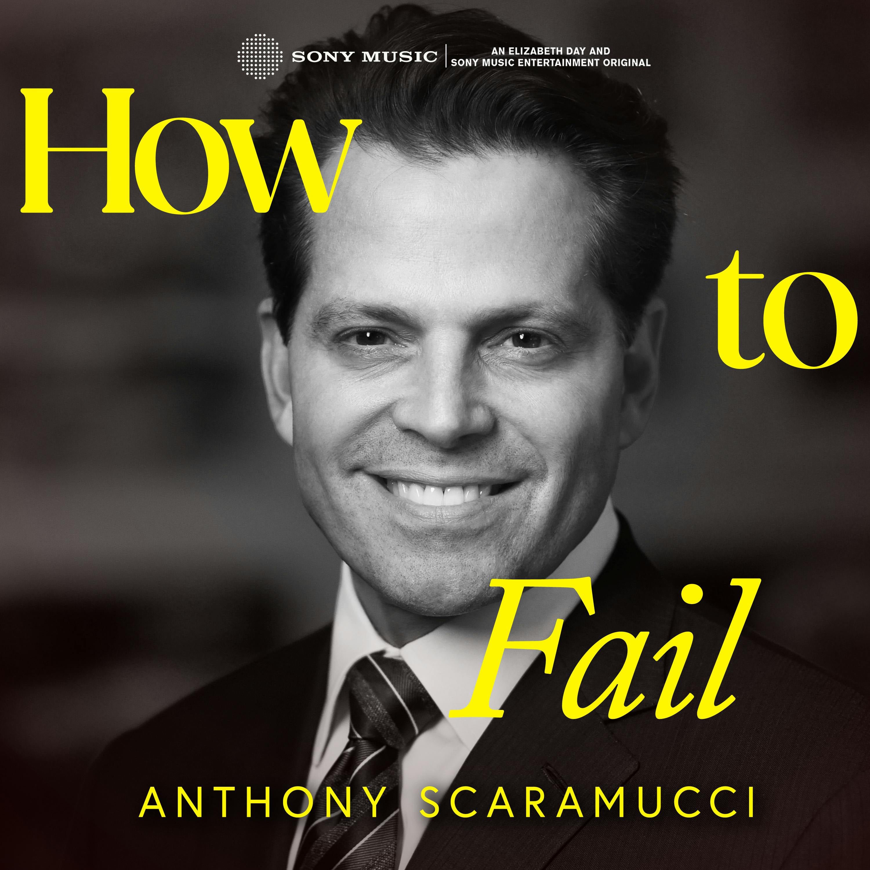 Anthony Scaramucci - My Biggest Failure? Working For Donald Trump