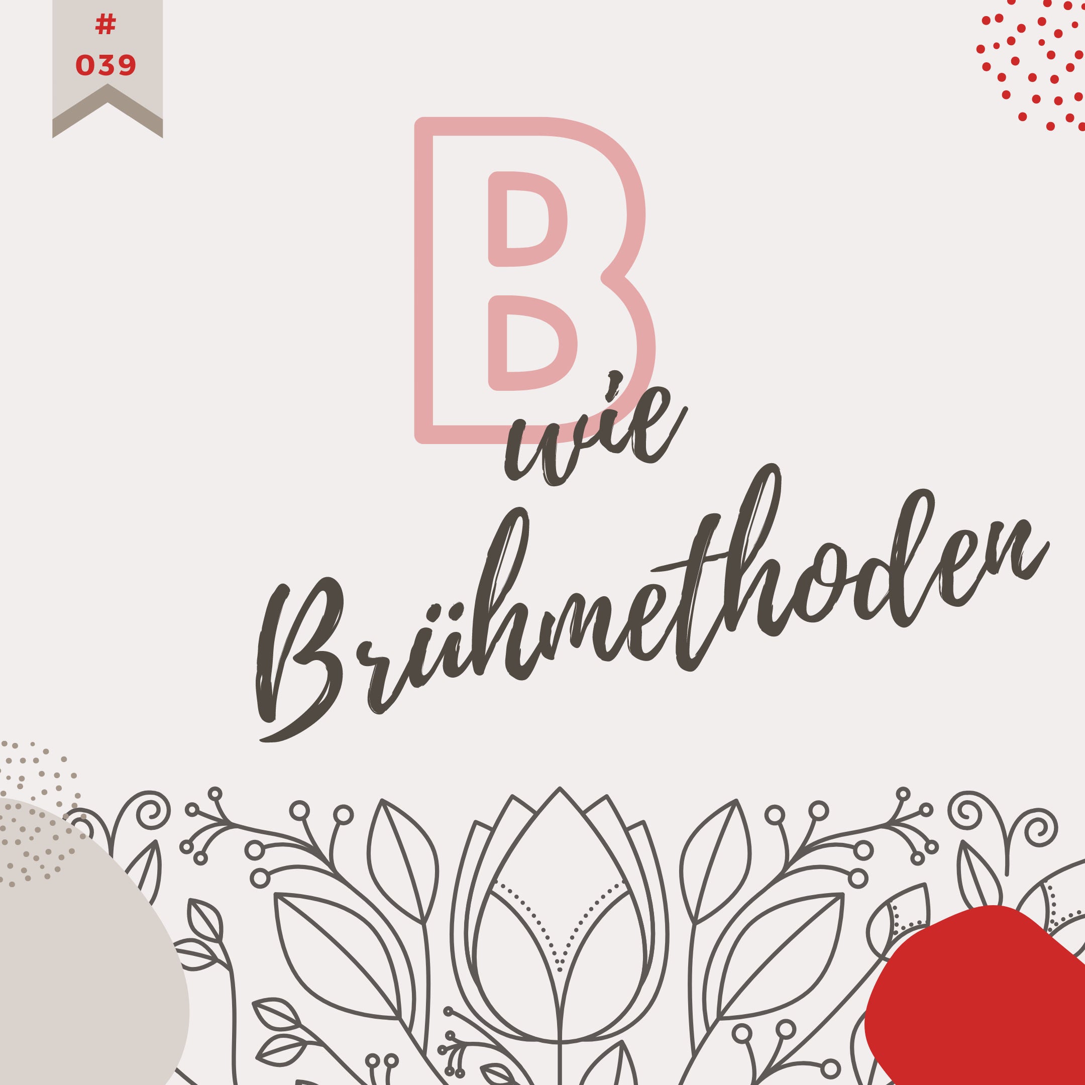 B wie Brühmethoden: wie ihr mit richtig gutem Filterkaffee eure Gastronomie rockt