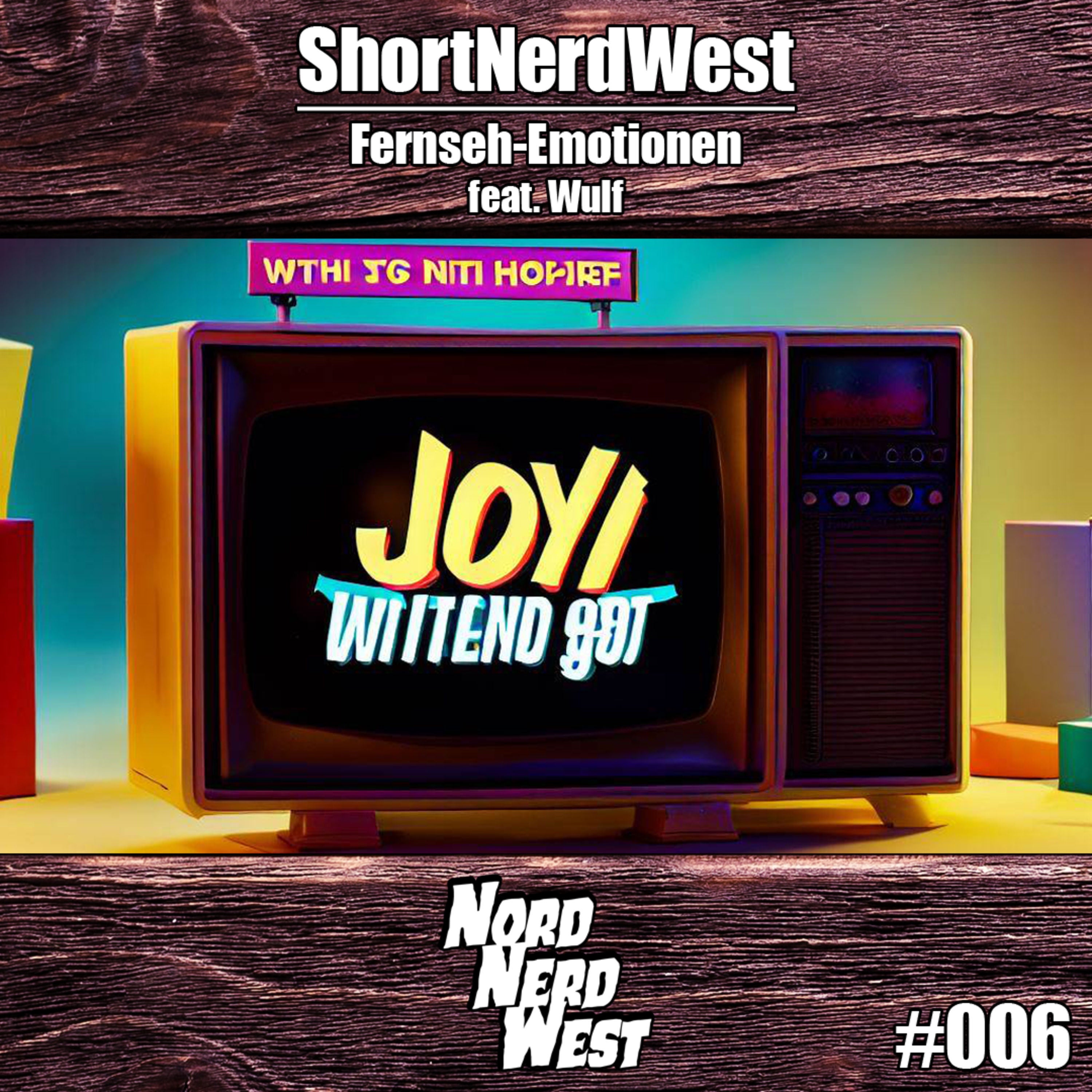 Fernseh-Emotionen | ShortNerdWest feat. Wulf