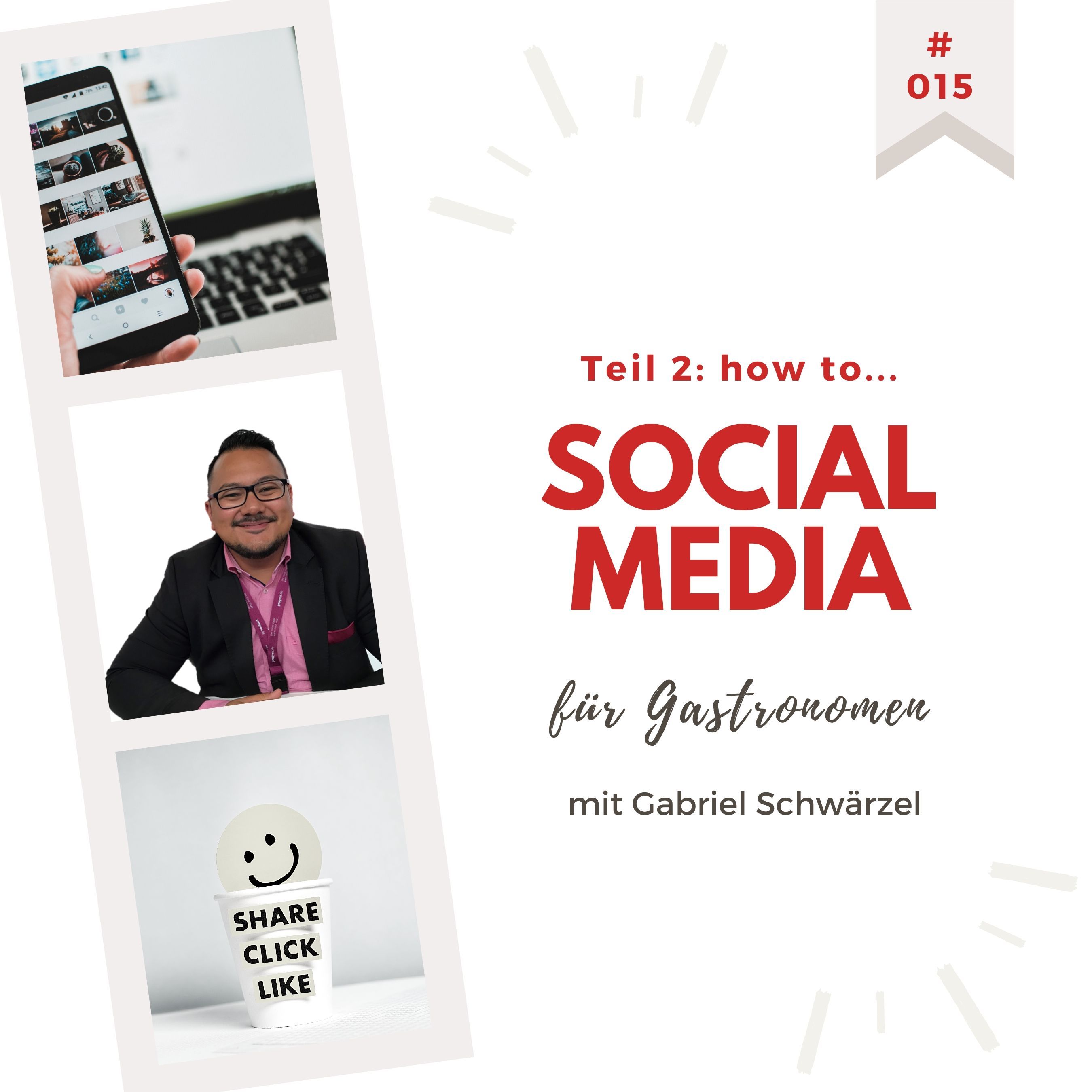Teil 2: Warum posten nicht reicht - how to Social Media für Gastronomen