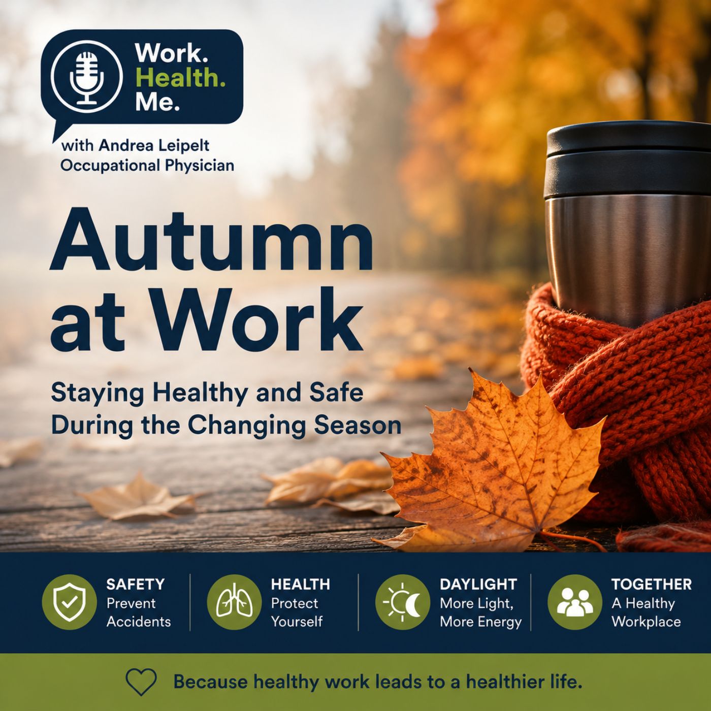 Autumn at Work – Staying Healthy and Safe During the Changing Season