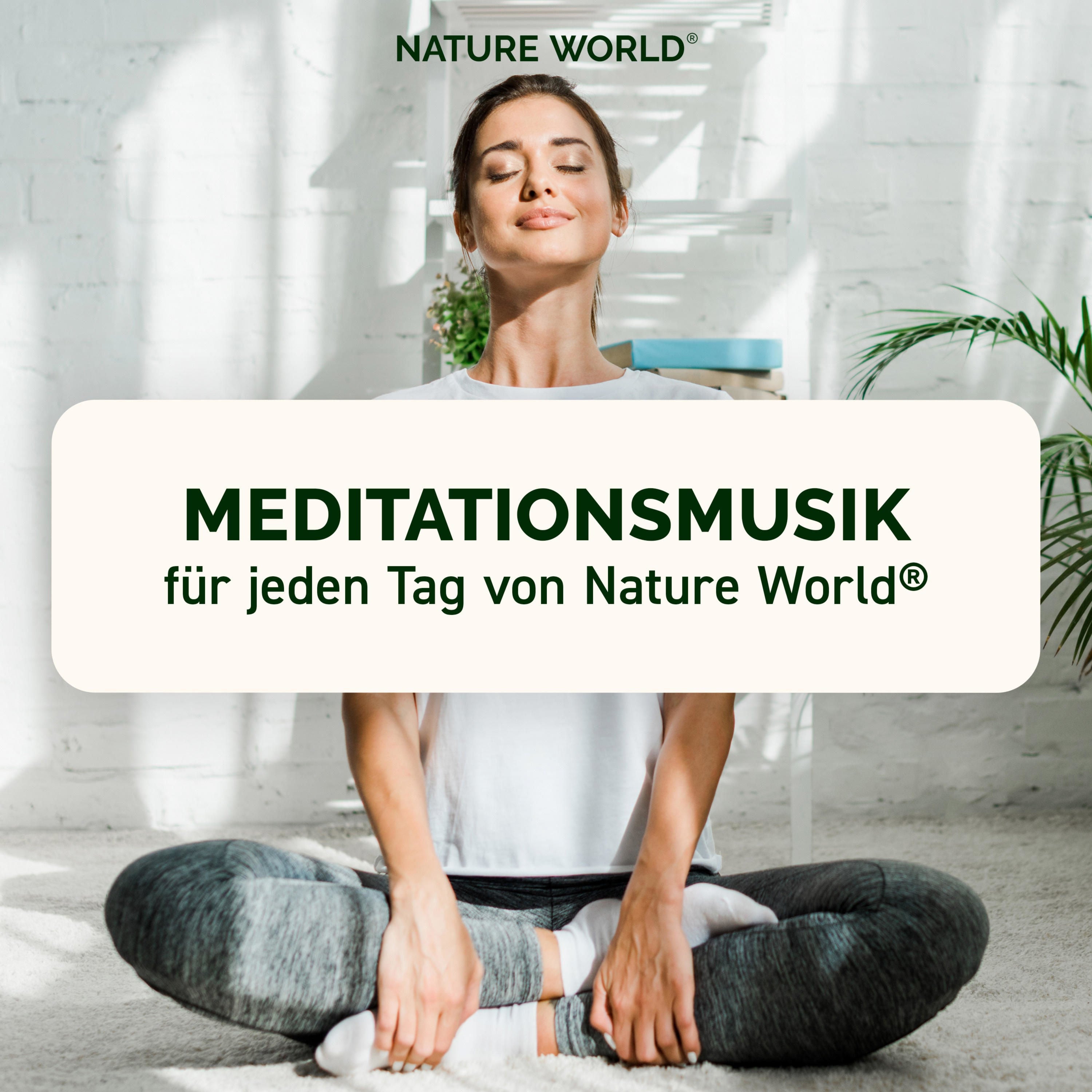Bonus // Meditationsmusik für jeden Tag von NATURE WORLD® // Musik für pure Entspannung