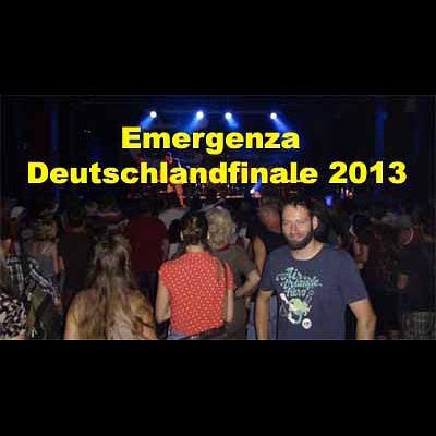 Bericht vom Emergenza Deutschlandfinale 2013