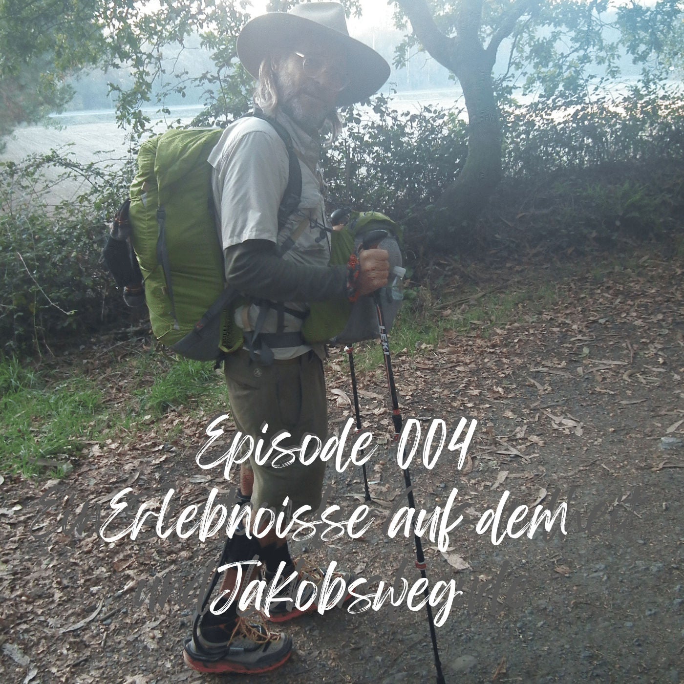 Episode 4 - Erlebnisse auf dem Jakobsweg