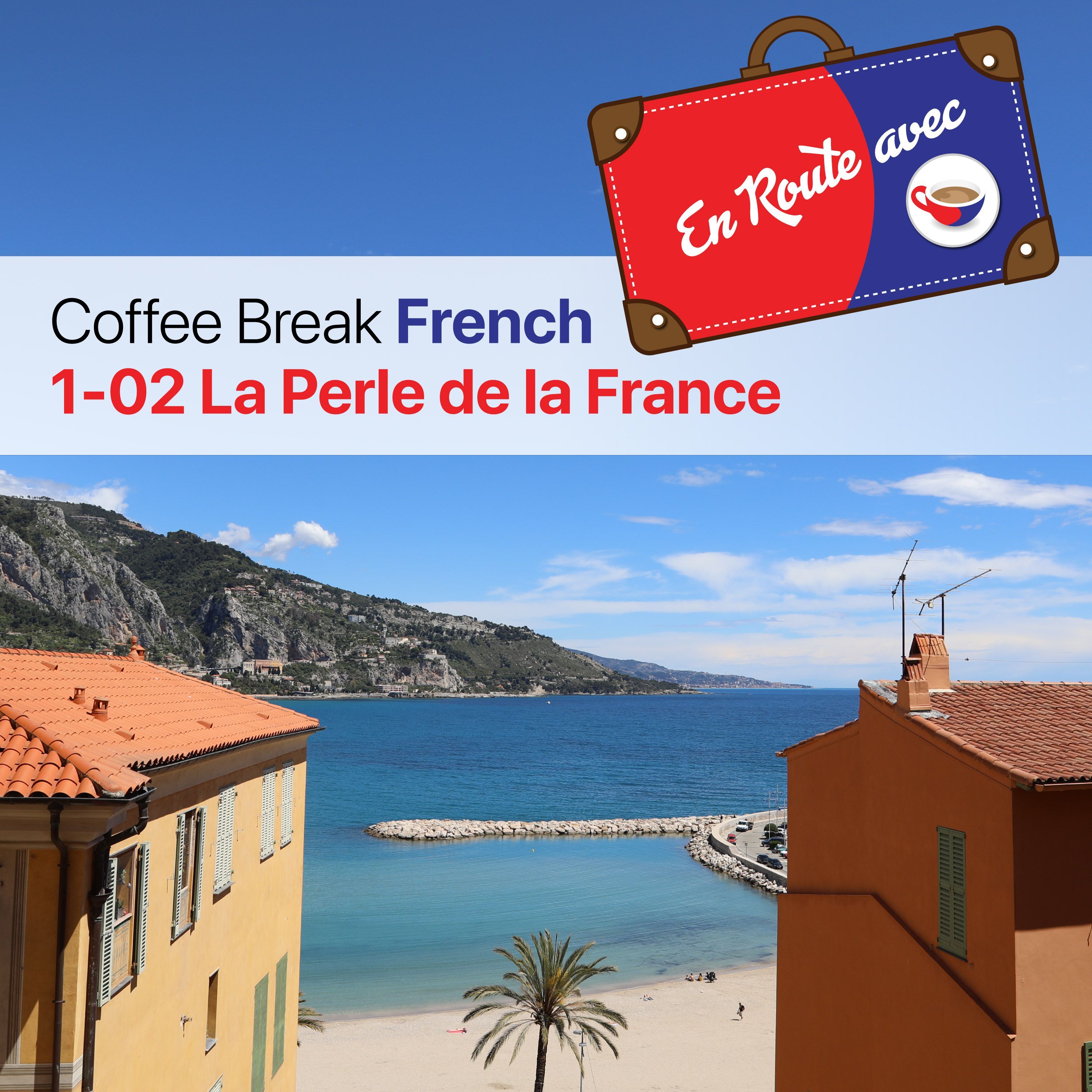 CBF-ER 1.02 | Menton, la Perle de la France