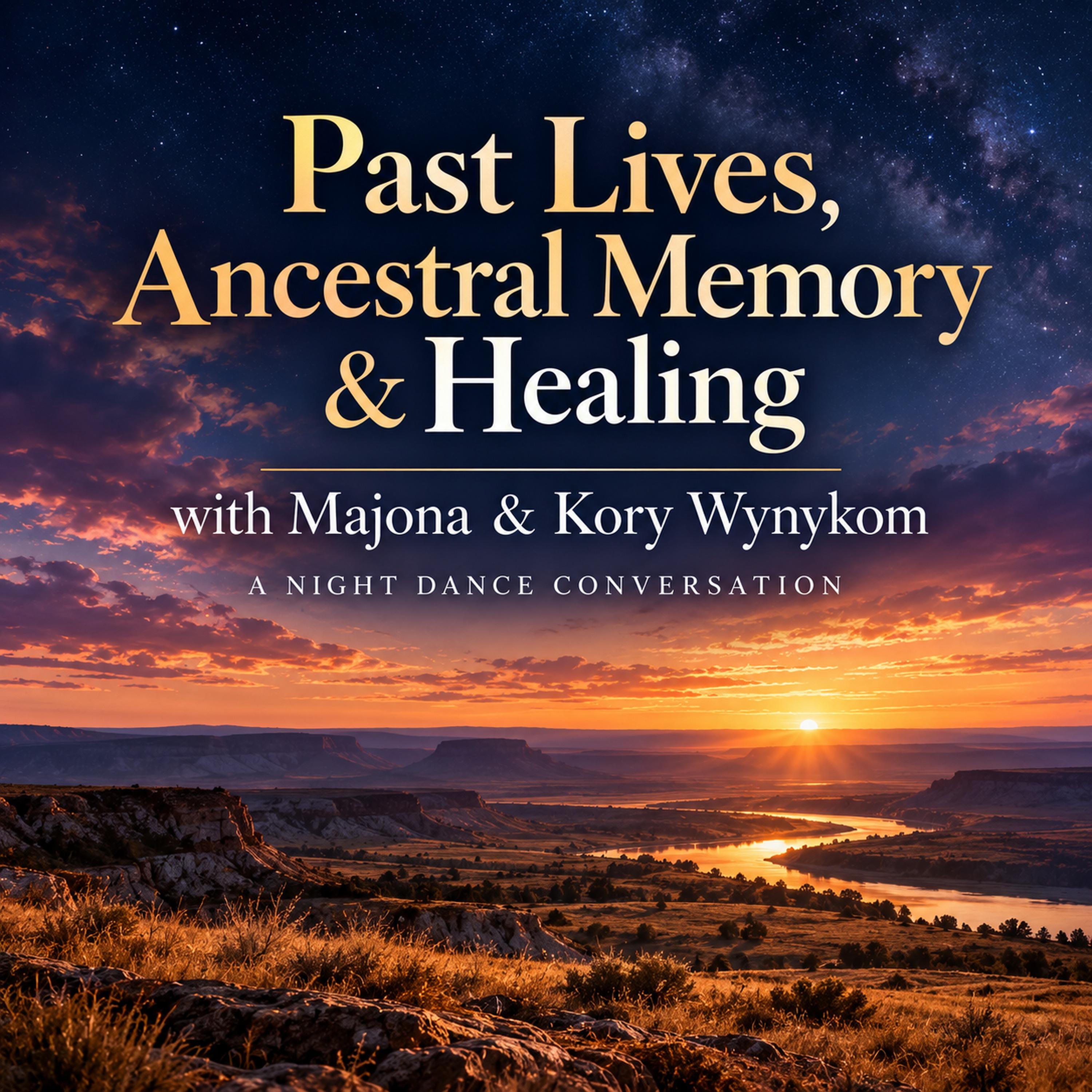 (S2 E4) Past Lives, Ancestral Memory & Healing - Part II | With psychic medium Majona Dawn