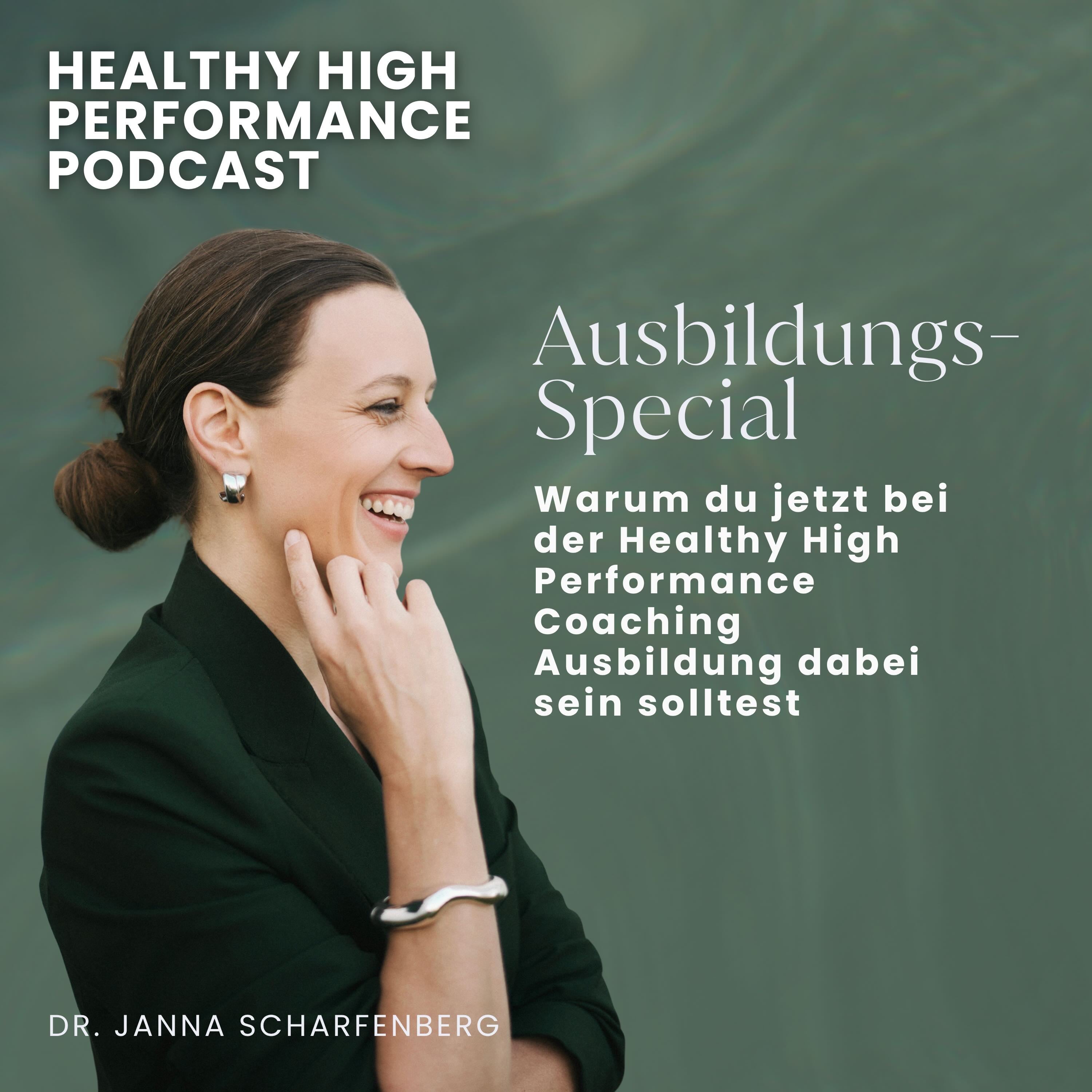 Ausbildungs-Special - Warum du jetzt bei der Healthy High Performance Coaching Ausbildung dabei sein solltest