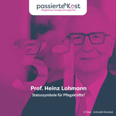 Folge 31: Statussymbole für Pflegekräfte?