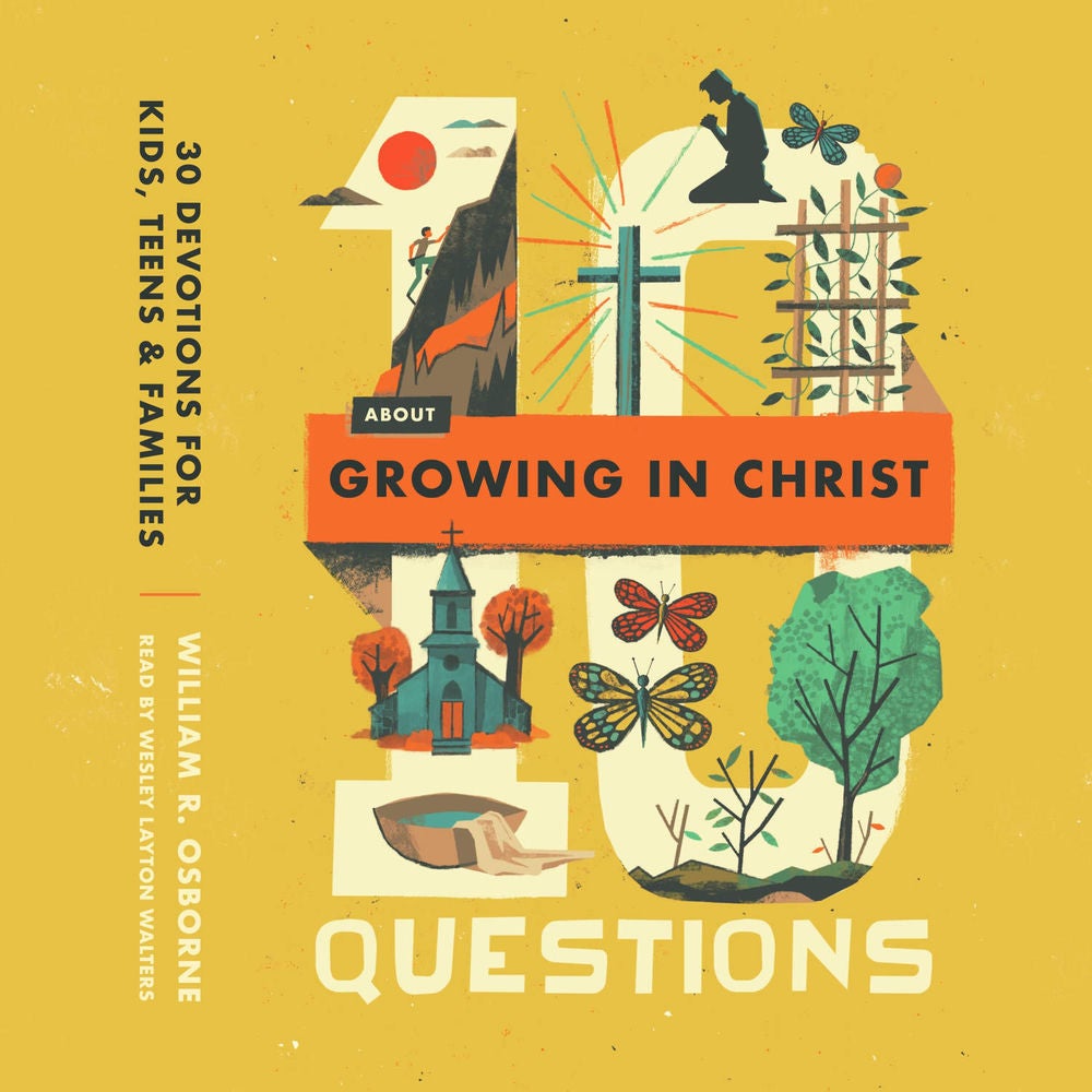 10 Questions About Growing in Christ