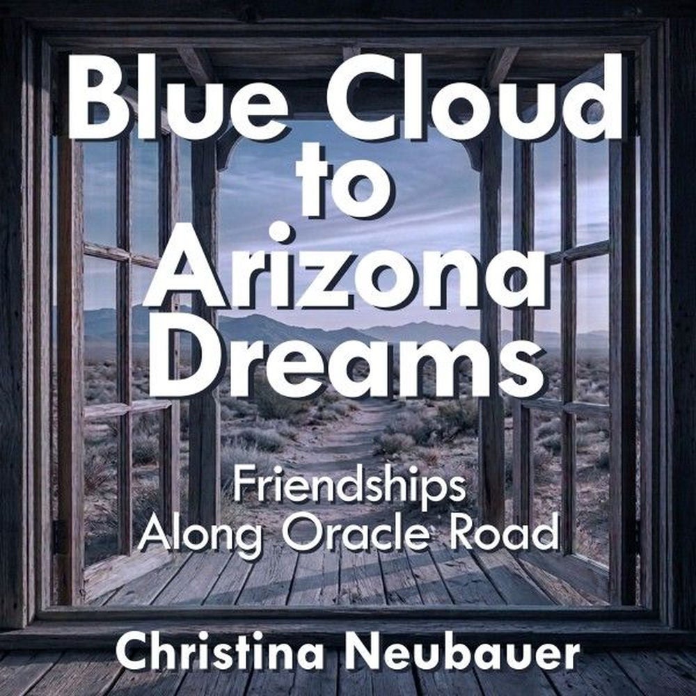 Blue Cloud to Arizona Dreams