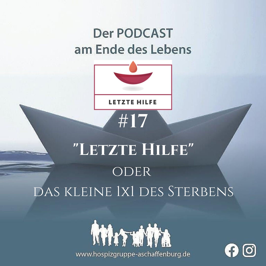 "Letzte Hilfe" oder das kleine 1x1 des Sterbens