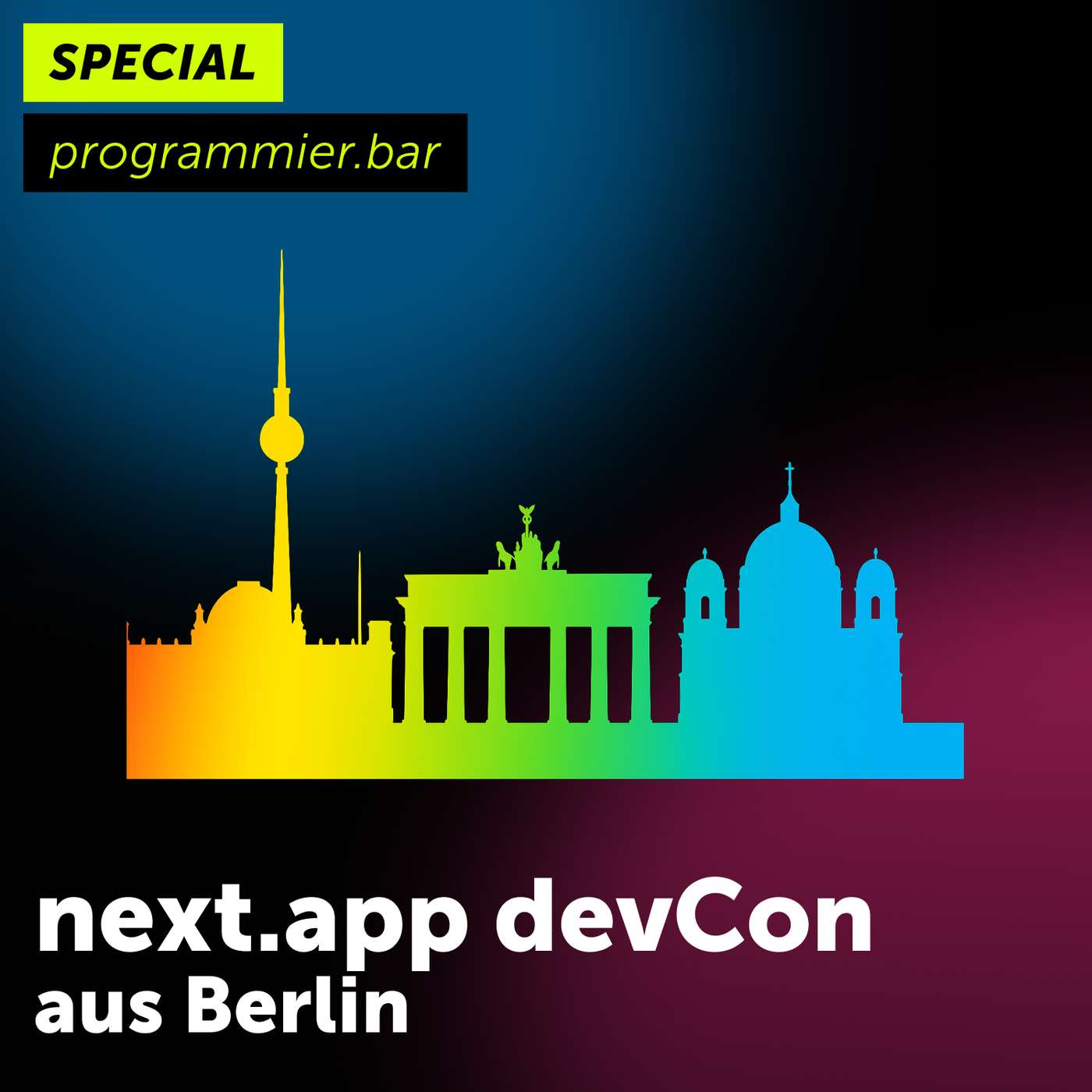 Spezialfolge : next.app devCon 2026 aus Berlin