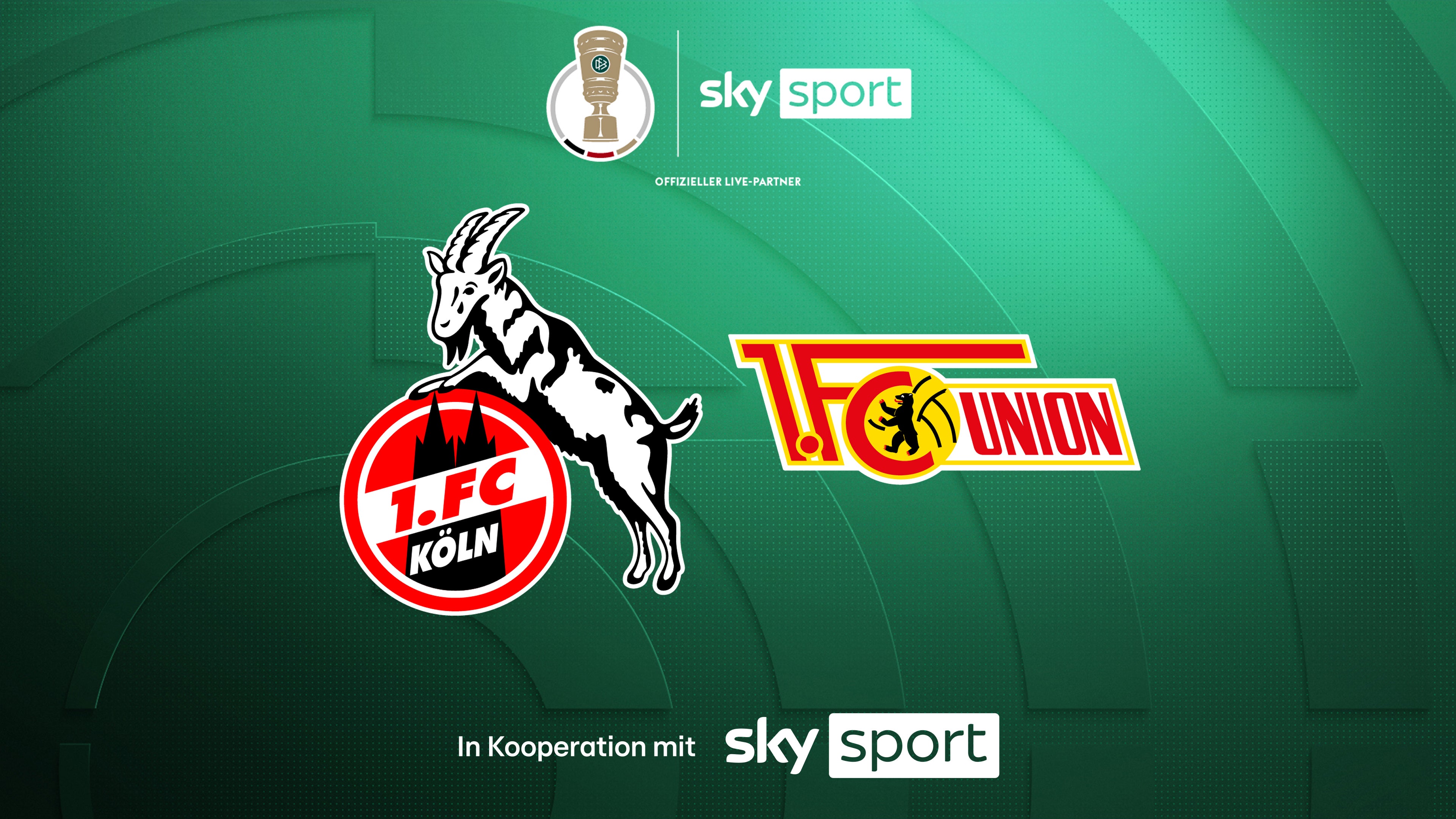 1. FC Köln - 1. FC Union Berlin, 2. Runde