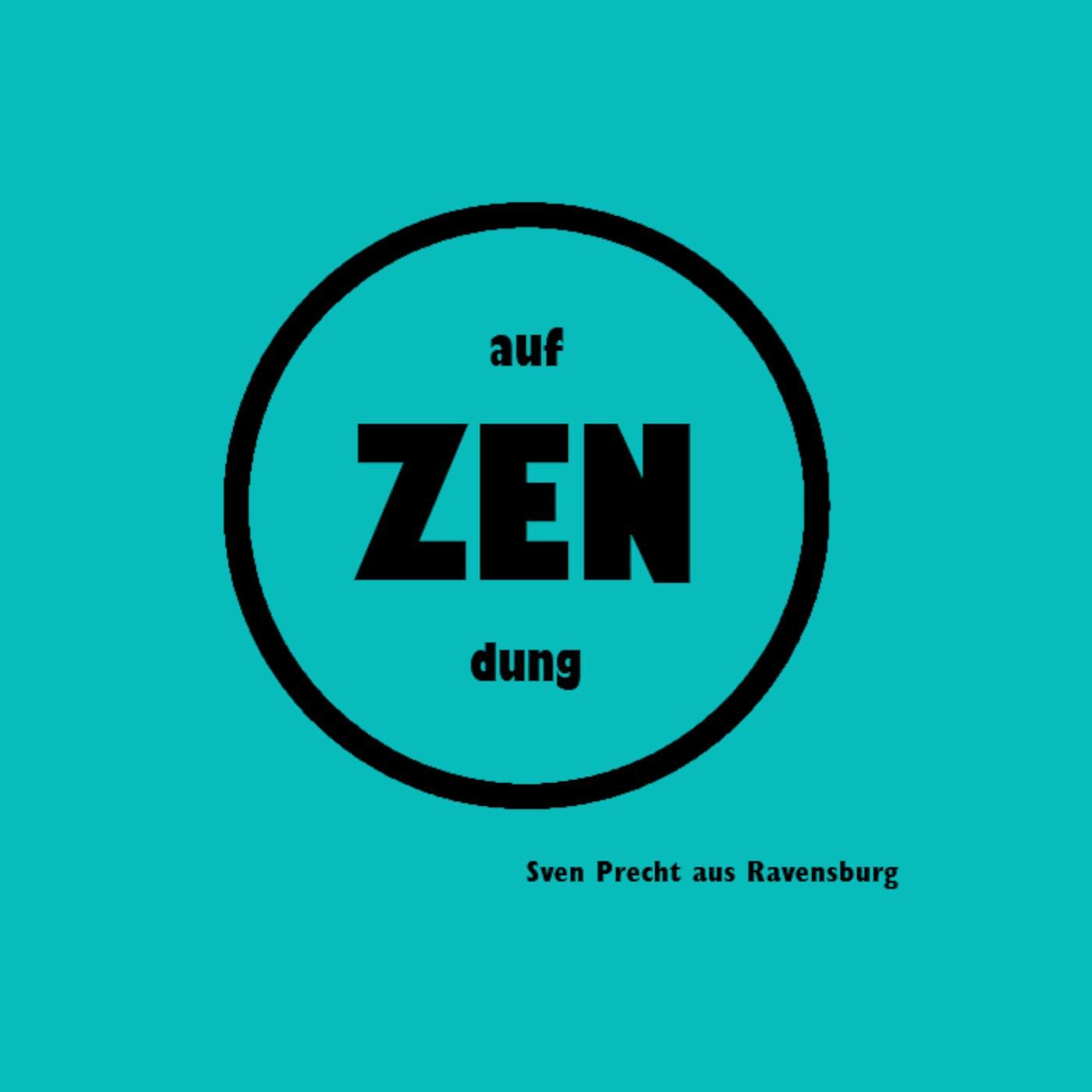 ! on ZENdung ! (Aljoscha 01)