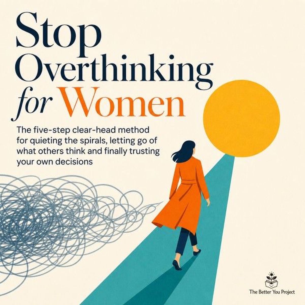 Stop Overthinking for Women