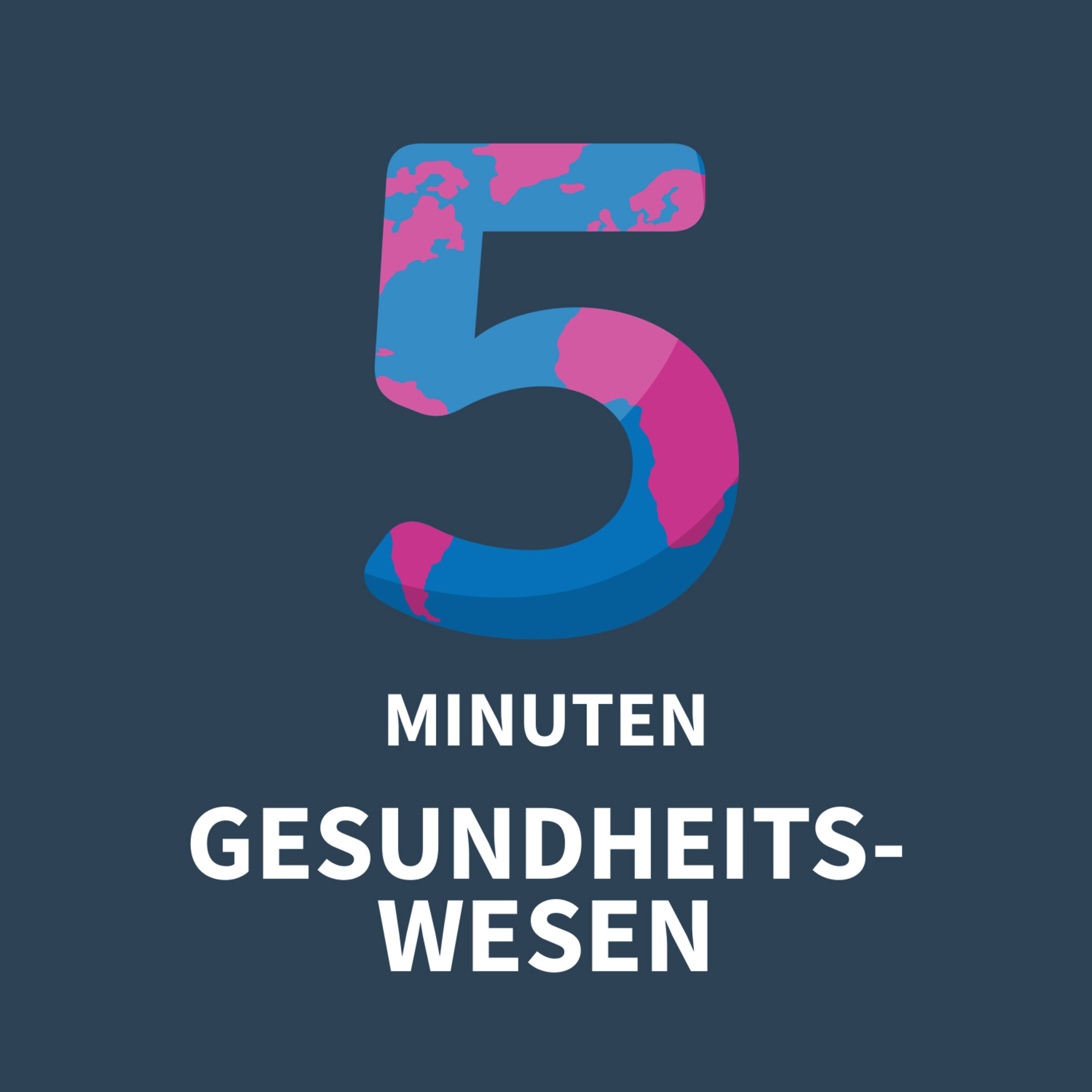 5 Minuten Gesundheitswesen #40 - Hinter den Kulissen -