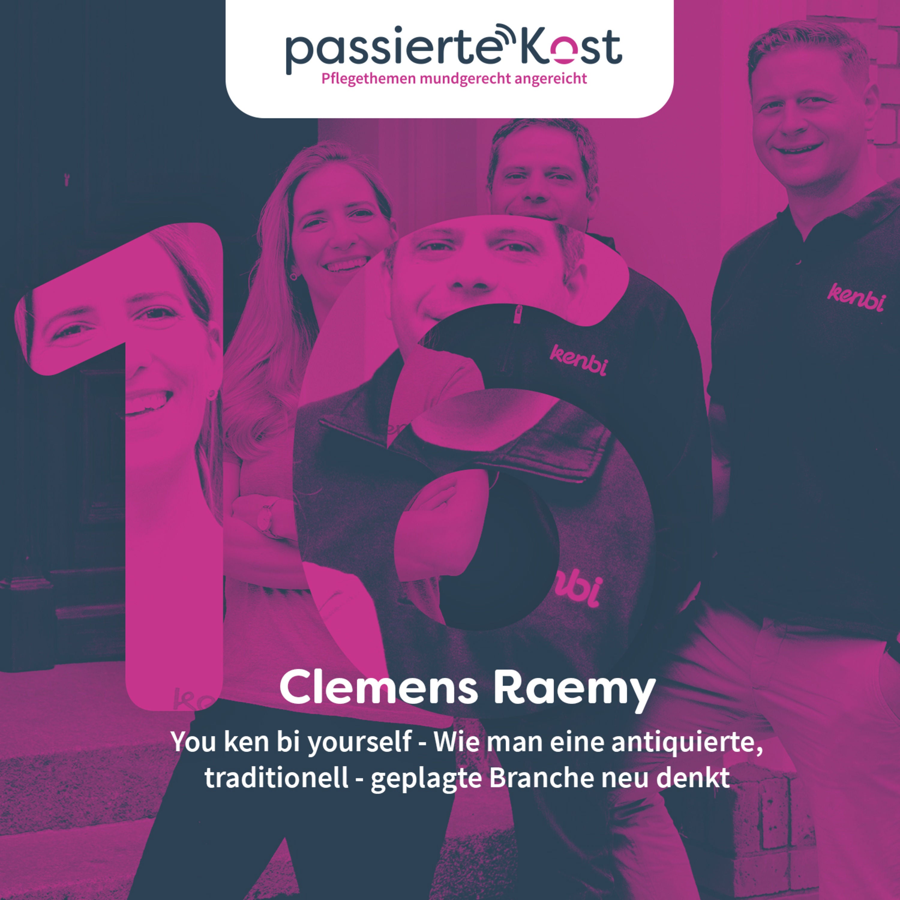 Folge 16: You ken bi yourself - Wie man eine antiquierte, traditionell - geplagte Branche neu denkt -