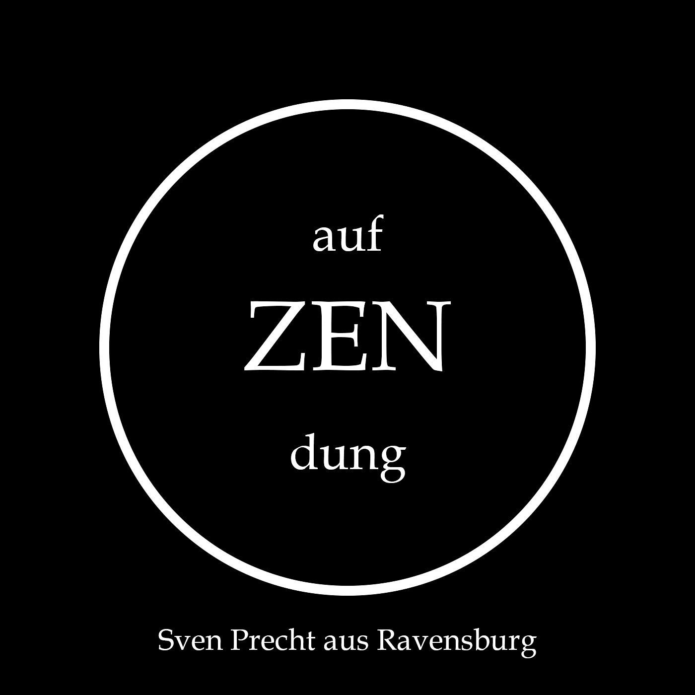 ! on ZENdung ! (Abendgesang)