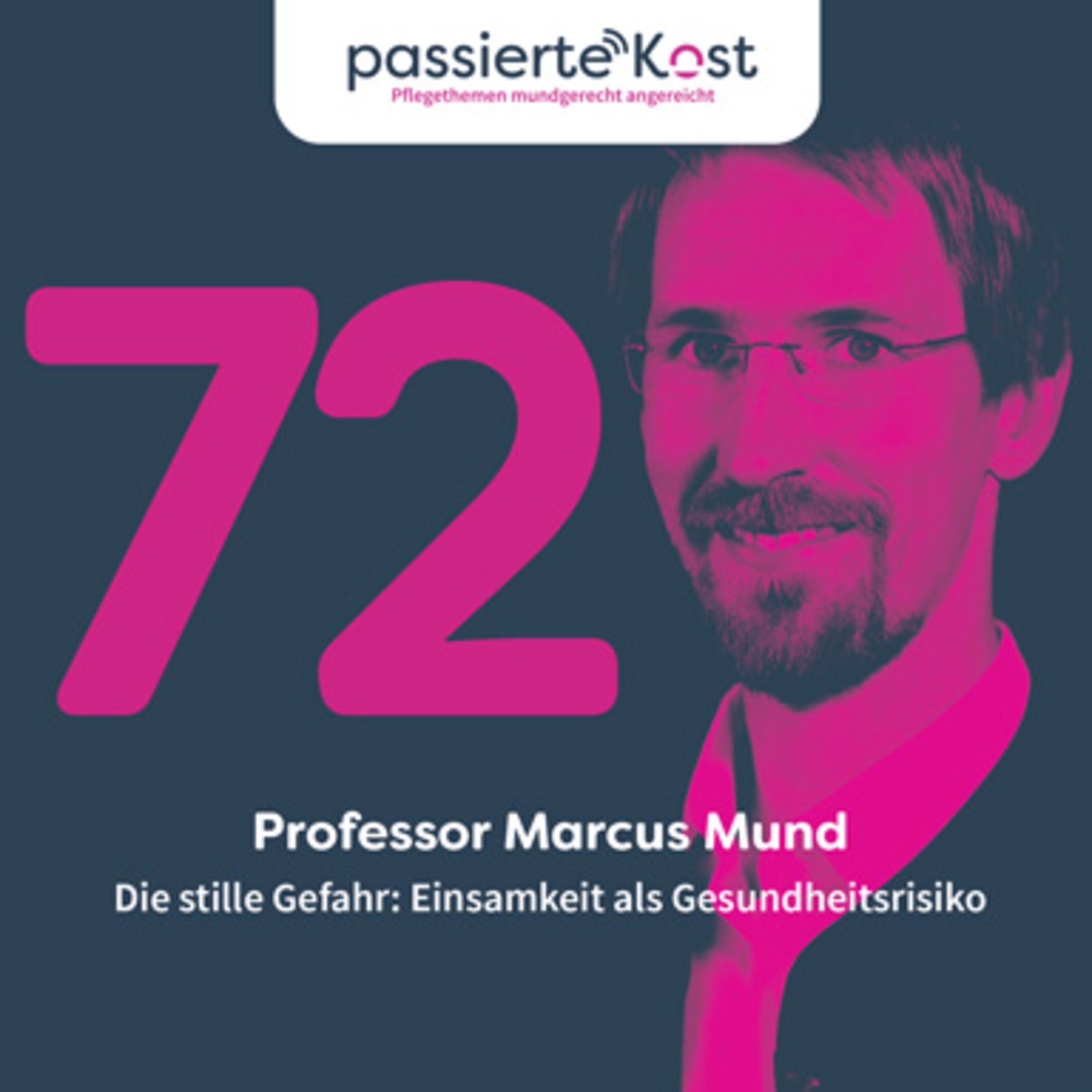 Folge 72: Die stille Gefahr: Einsamkeit als Gesundheitsrisiko