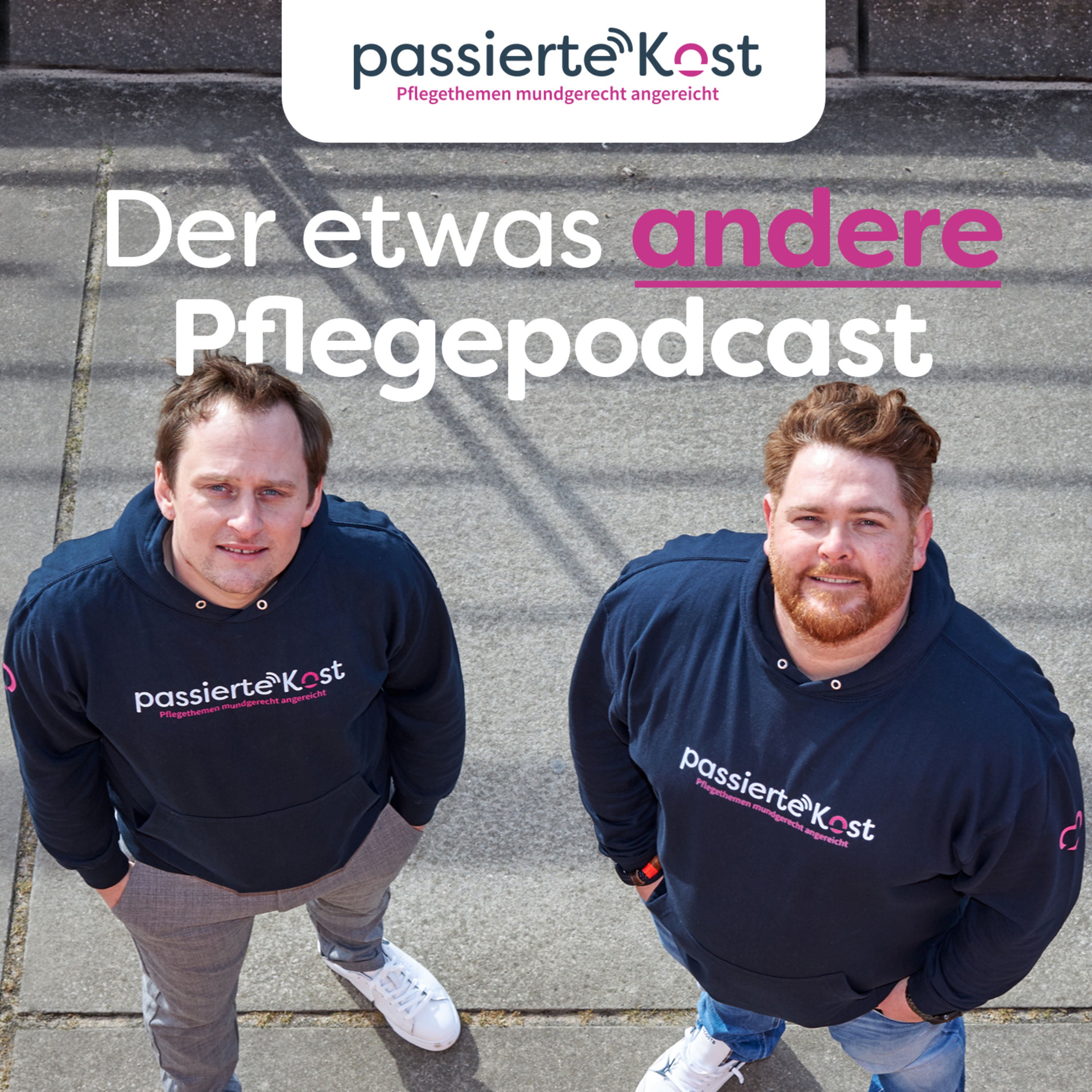 Der etwas andere Pflegepodcast und warum Wir glauben, dass die Welt uns braucht.