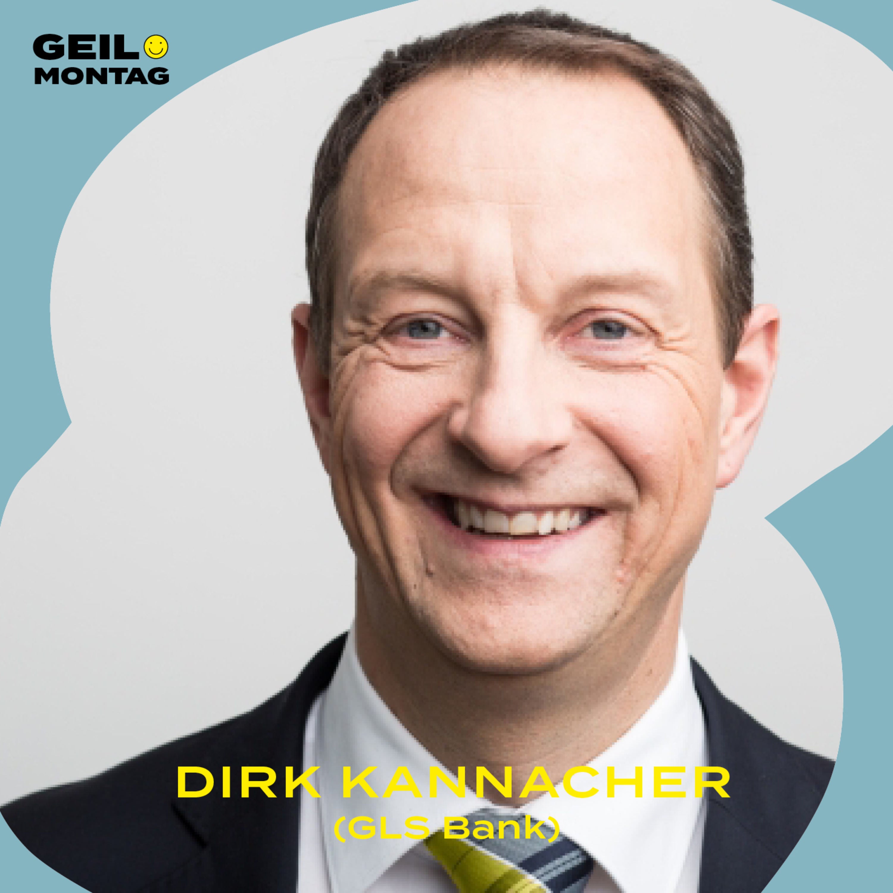 Dirk Kannacher (GLS Bank): Kann man als Banker einen sinnvollen Job machen?