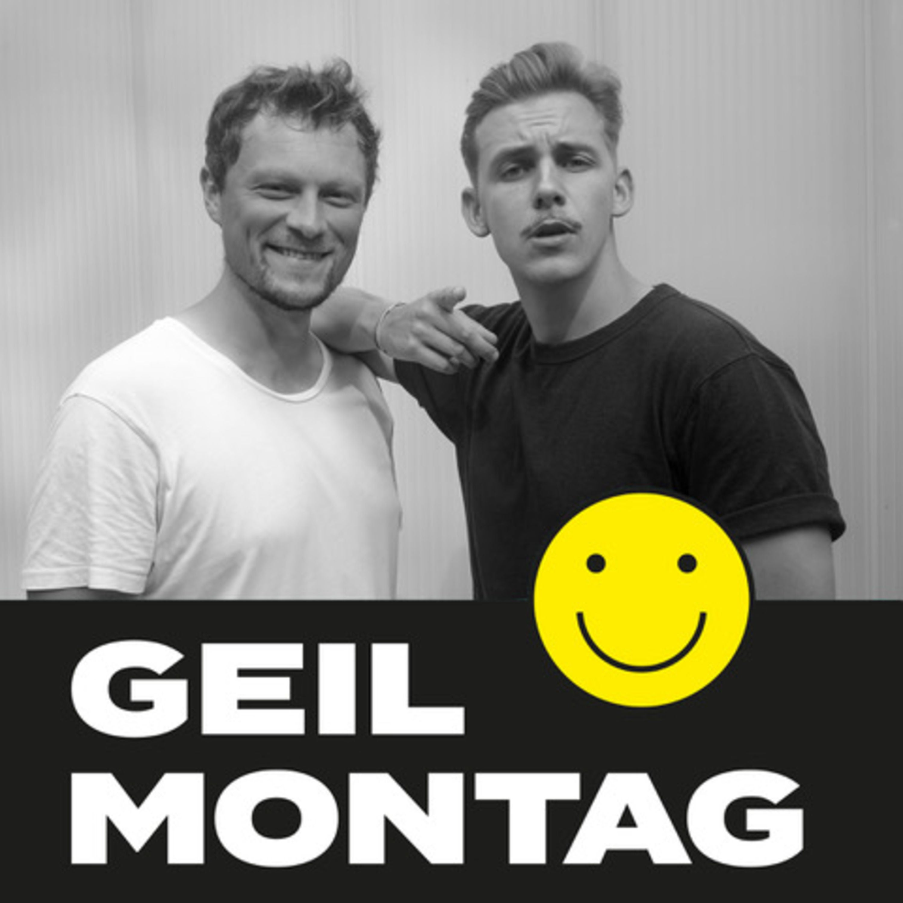 Willkommen zum Geil Montag Podcast